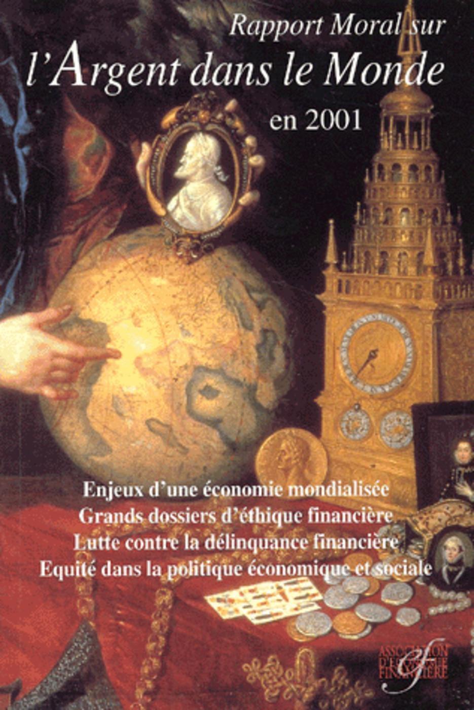 Rapport Moral Sur L'Argent Dans Le Mondeen 2001