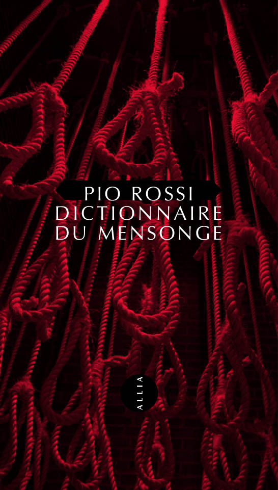 DICTIONNAIRE DU MENSONGE