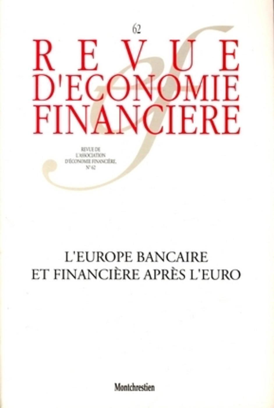 L'Europe bancaire et financière après l'euro