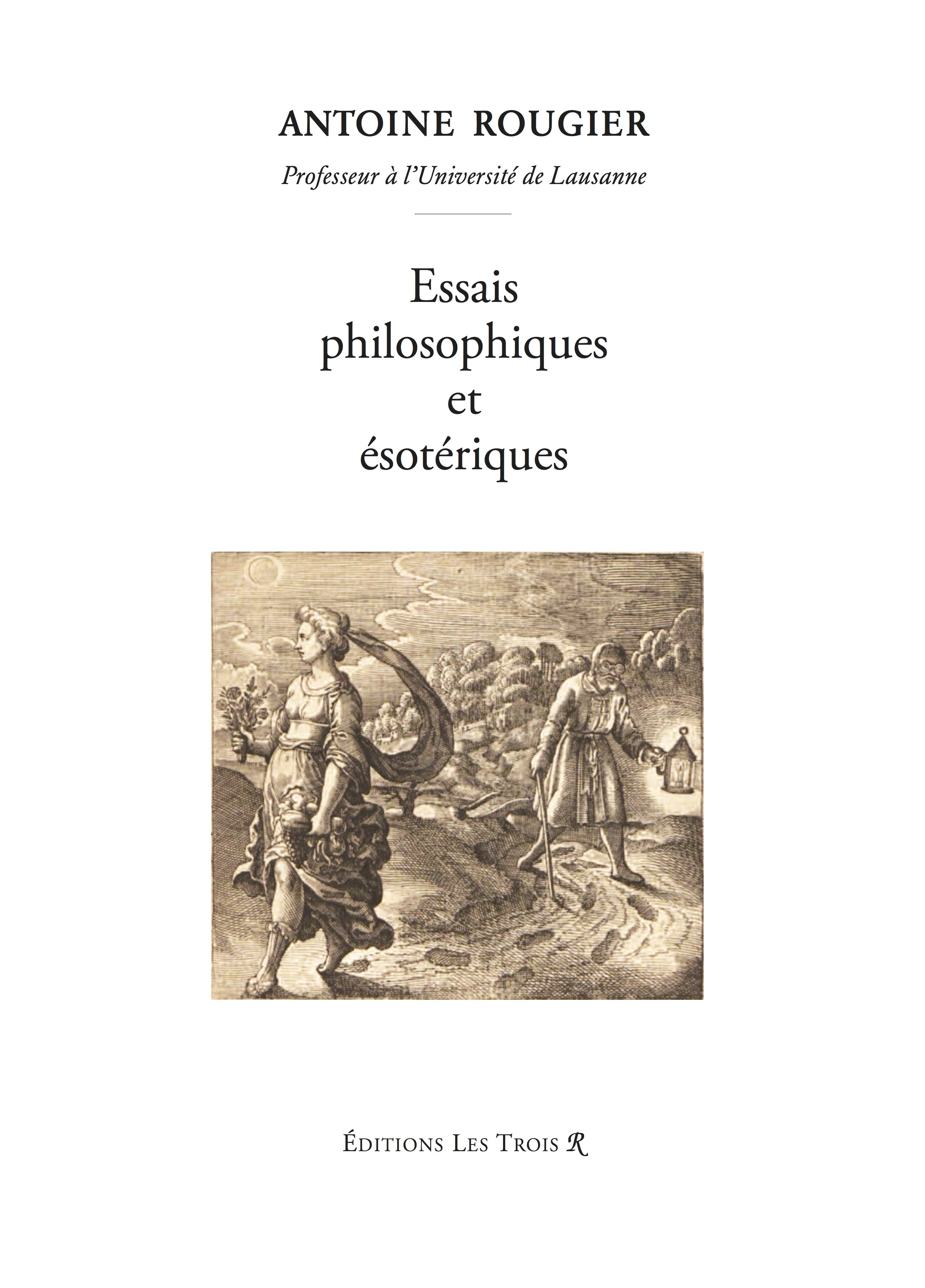 ESSAIS Philosophiques et ésotériques