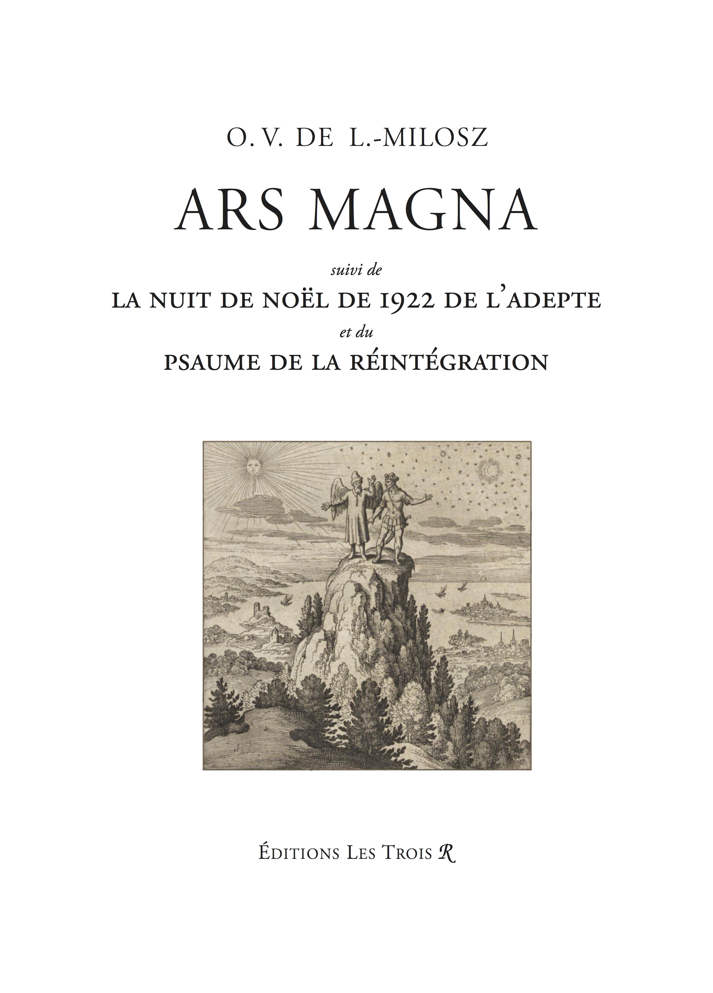 ARS MAGNA suivi de la Nuit de Noël de 1922 et du Psaume de la réintégration