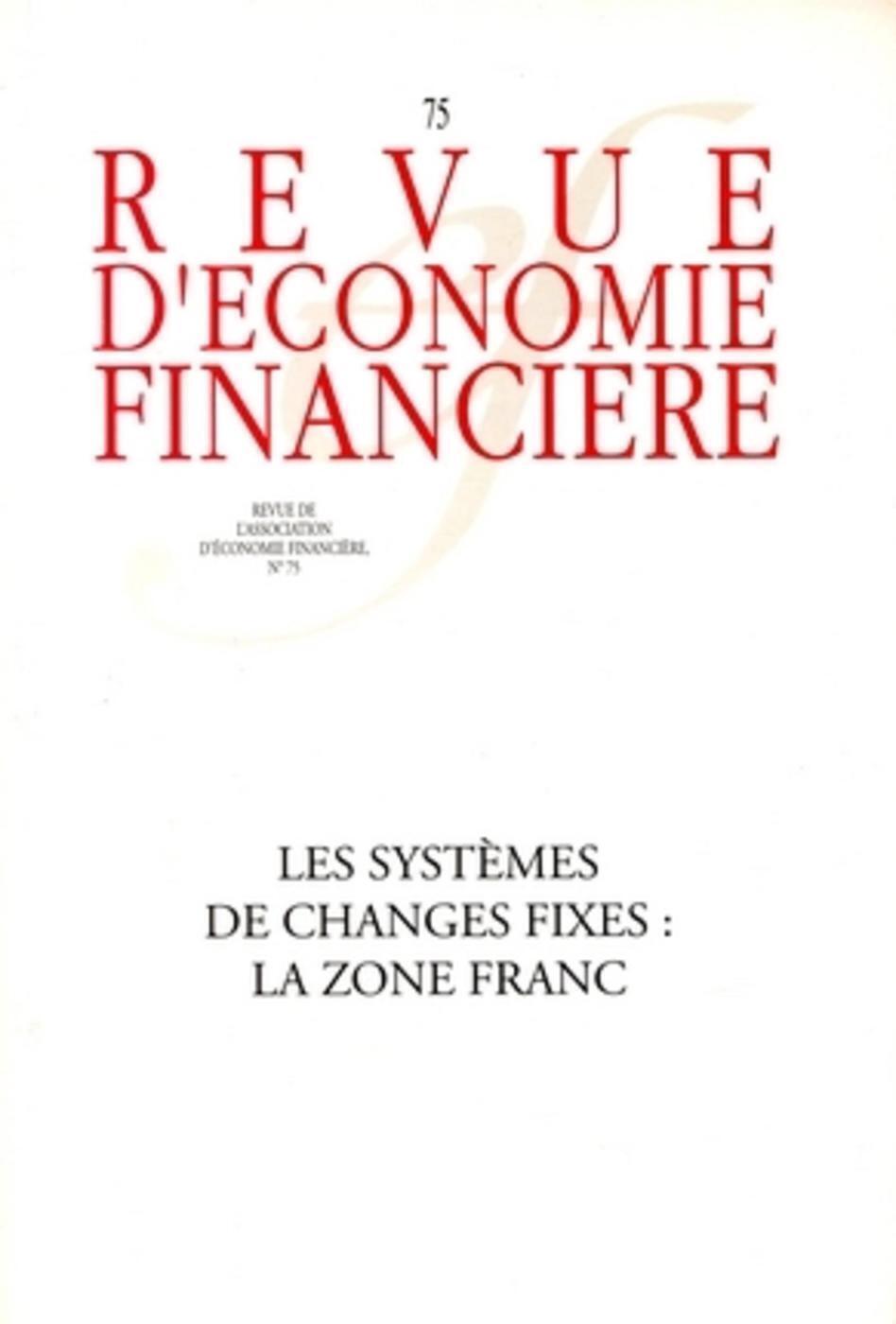 Les systèmes de changes fixes : la zone franc - N° 75