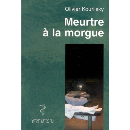Meurtre à la morgue - roman