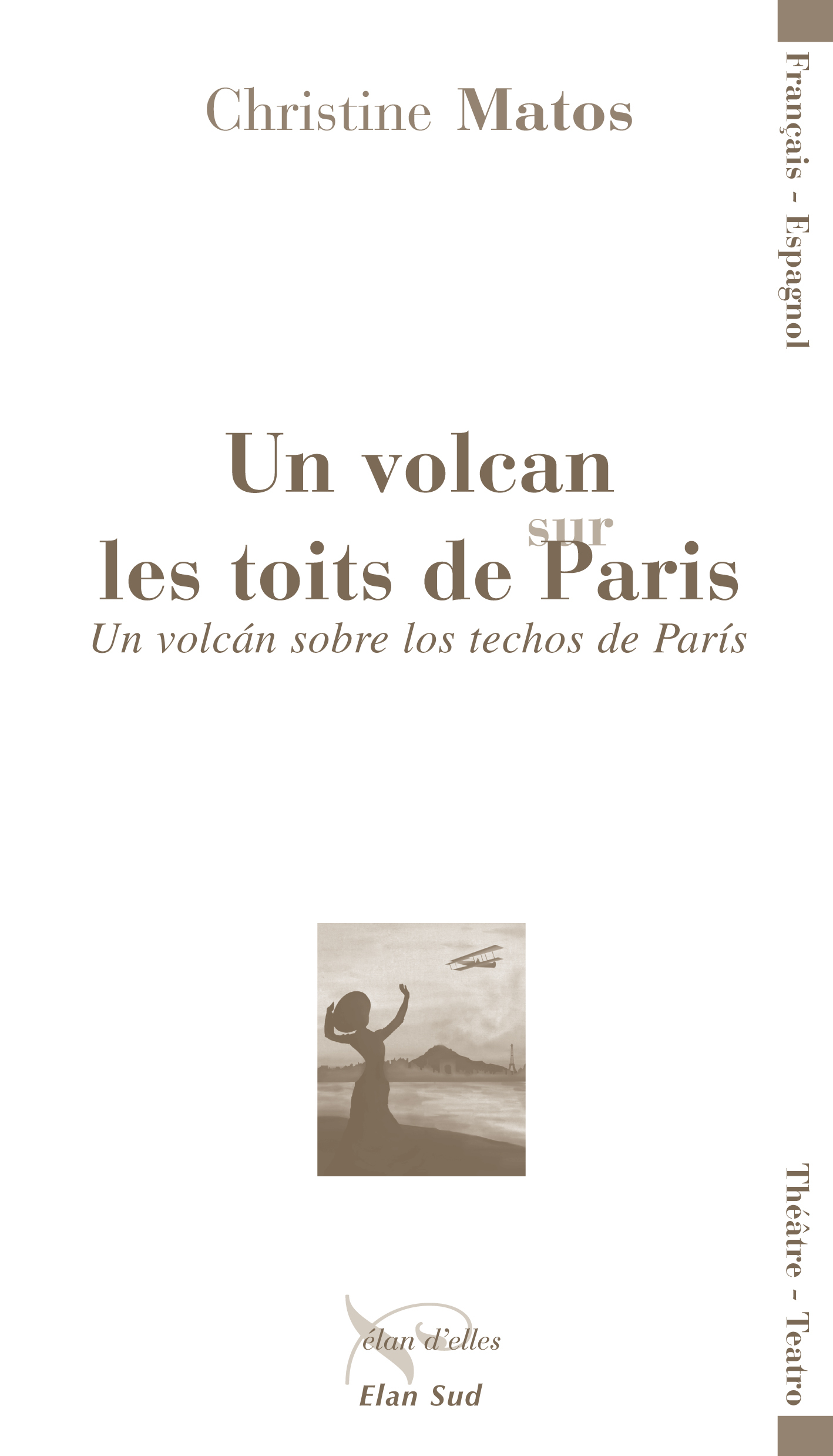 Un volcan sur les toits de Paris. Un volcán sobre los techos de París