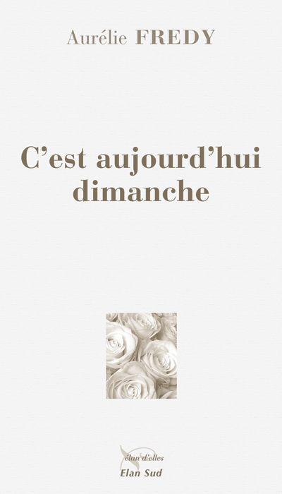 C'est aujourd'hui dimanche