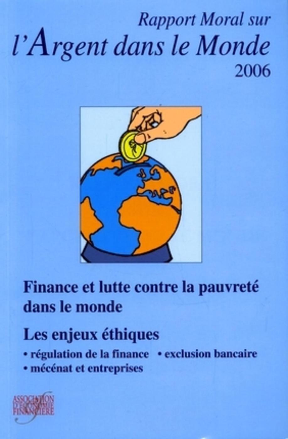 Rapport moral sur l'argent dans le monde - 2006
