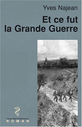 Et ce fut la Grande guerre