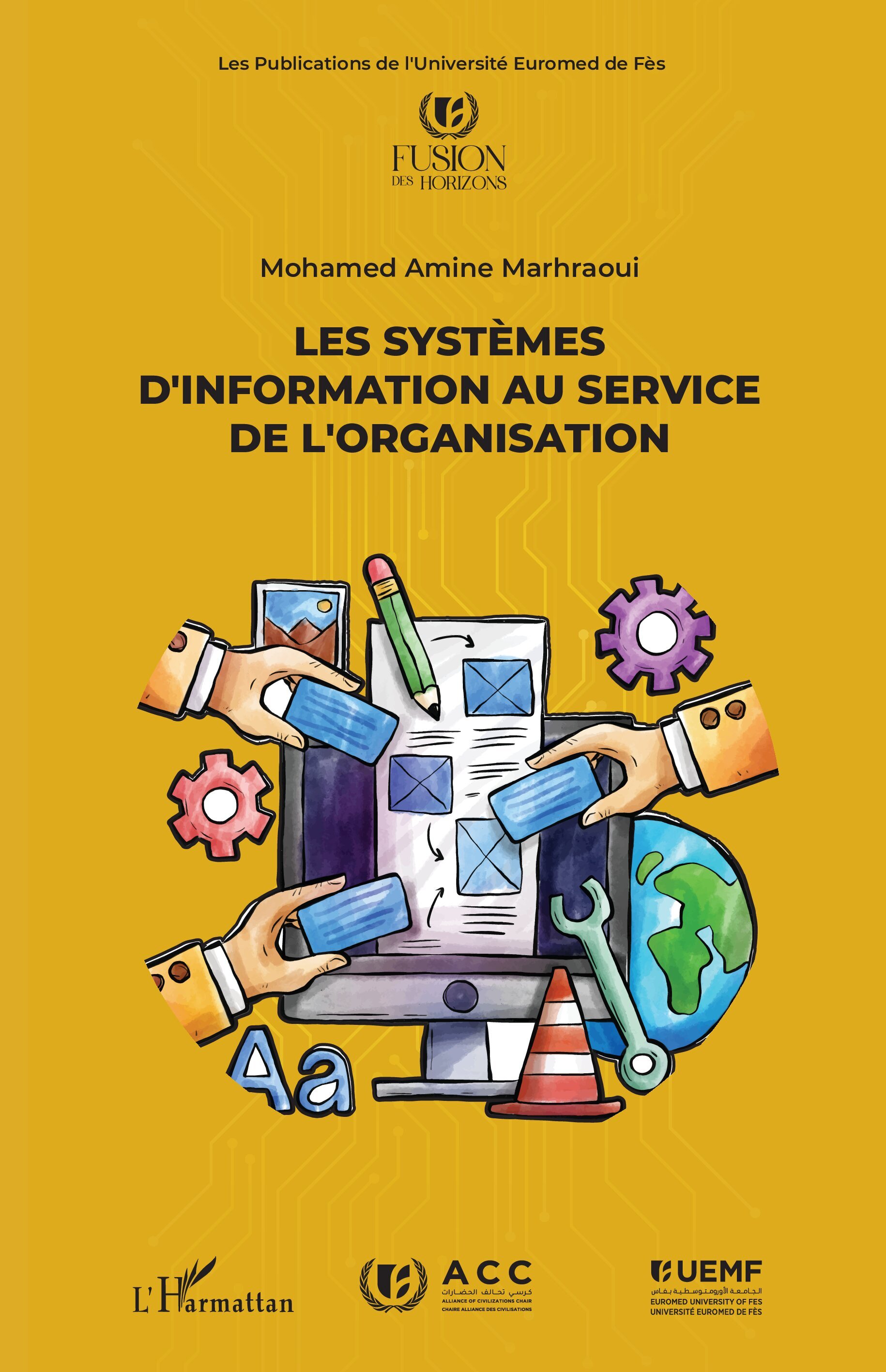 Les systèmes d’information au service de l’organisation