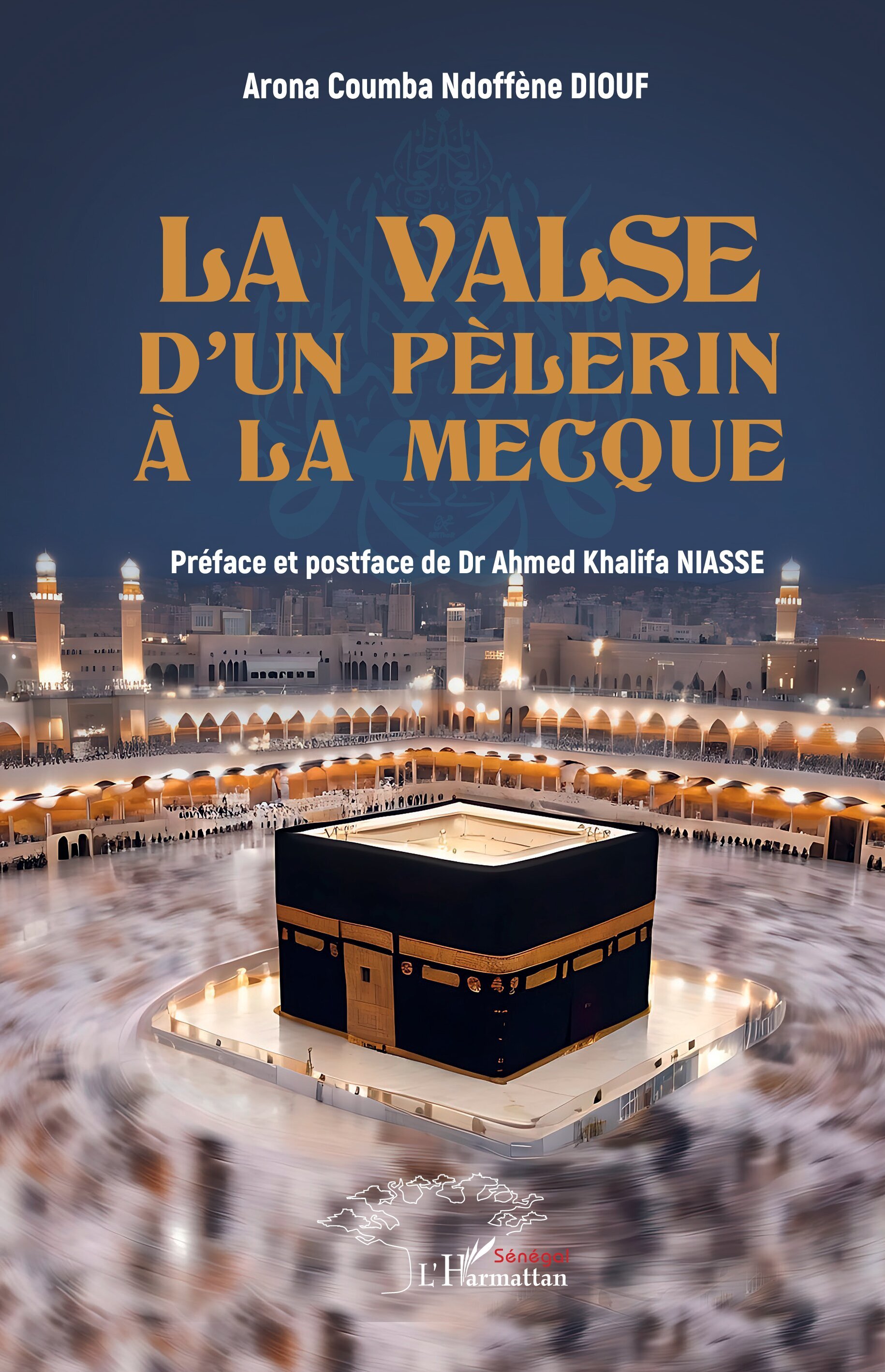 La valse d’un pèlerin à La Mecque