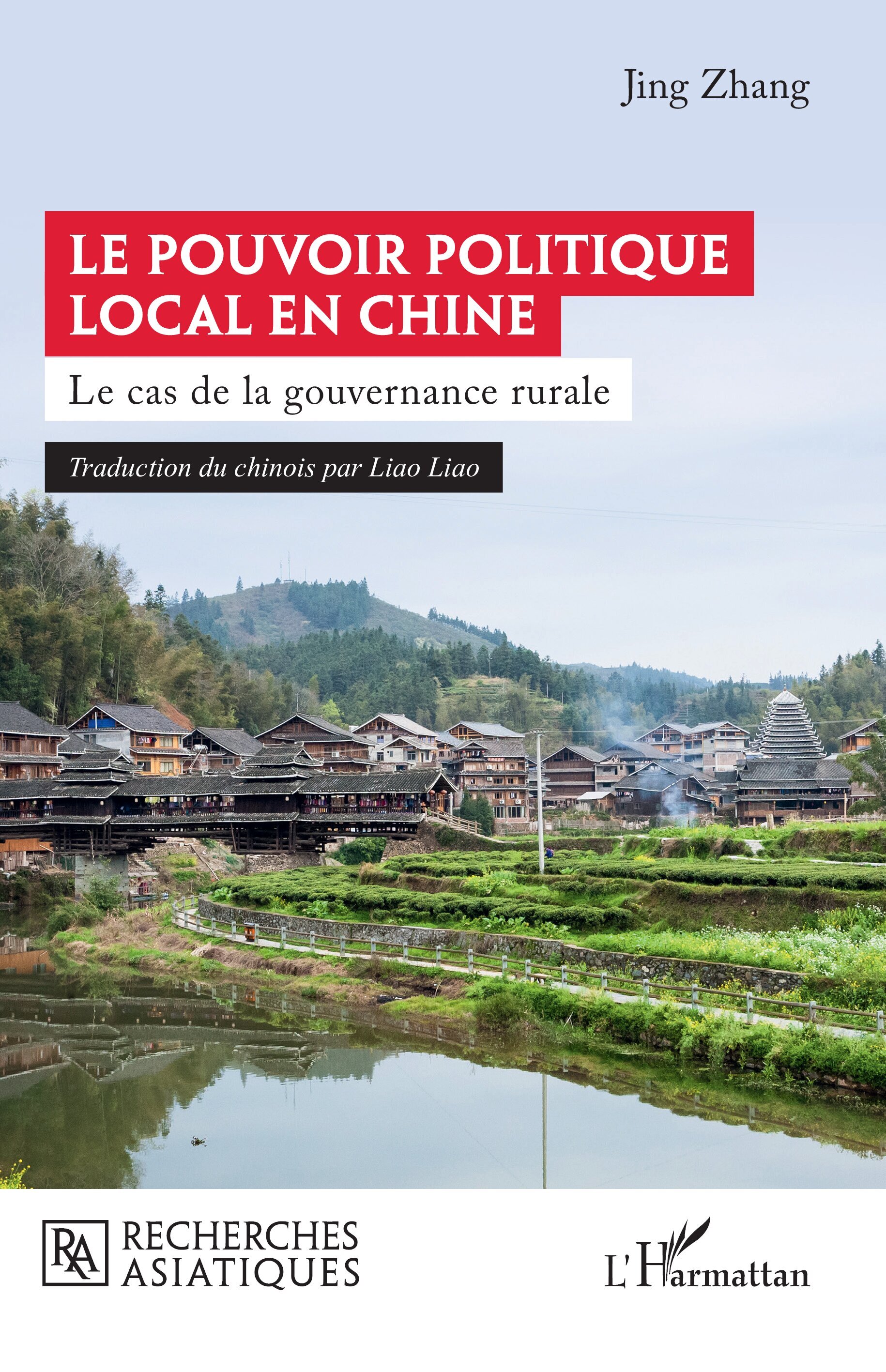 Le pouvoir politique local en Chine