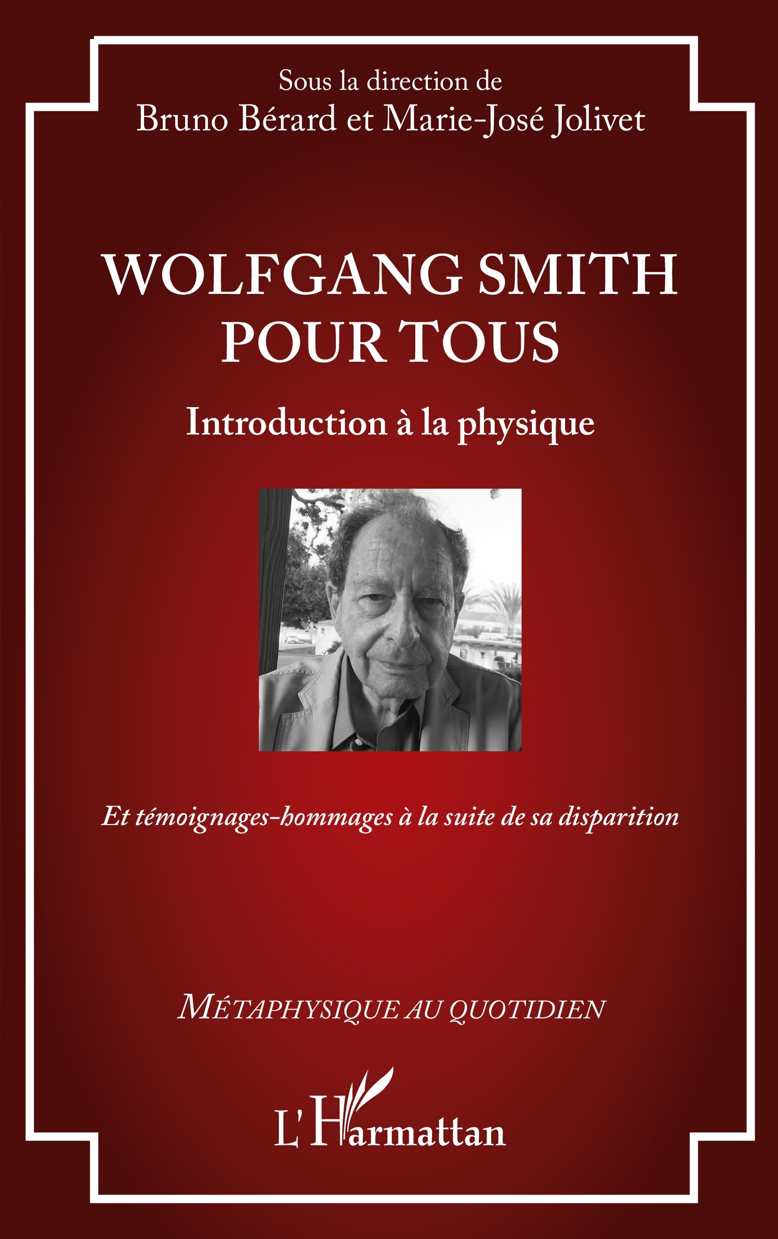 Wolfgang Smith pour tous