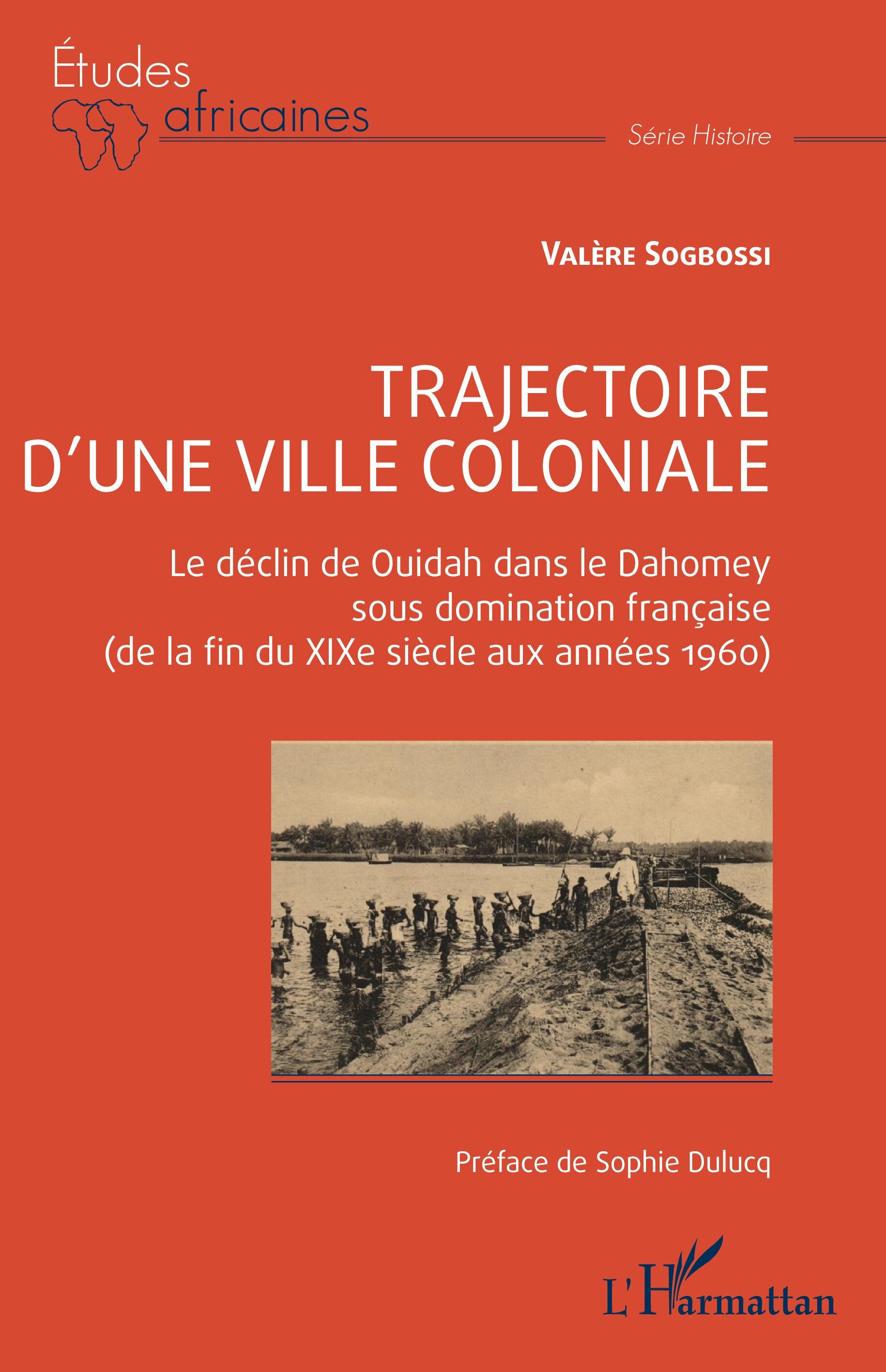 Trajectoire d'une ville coloniale