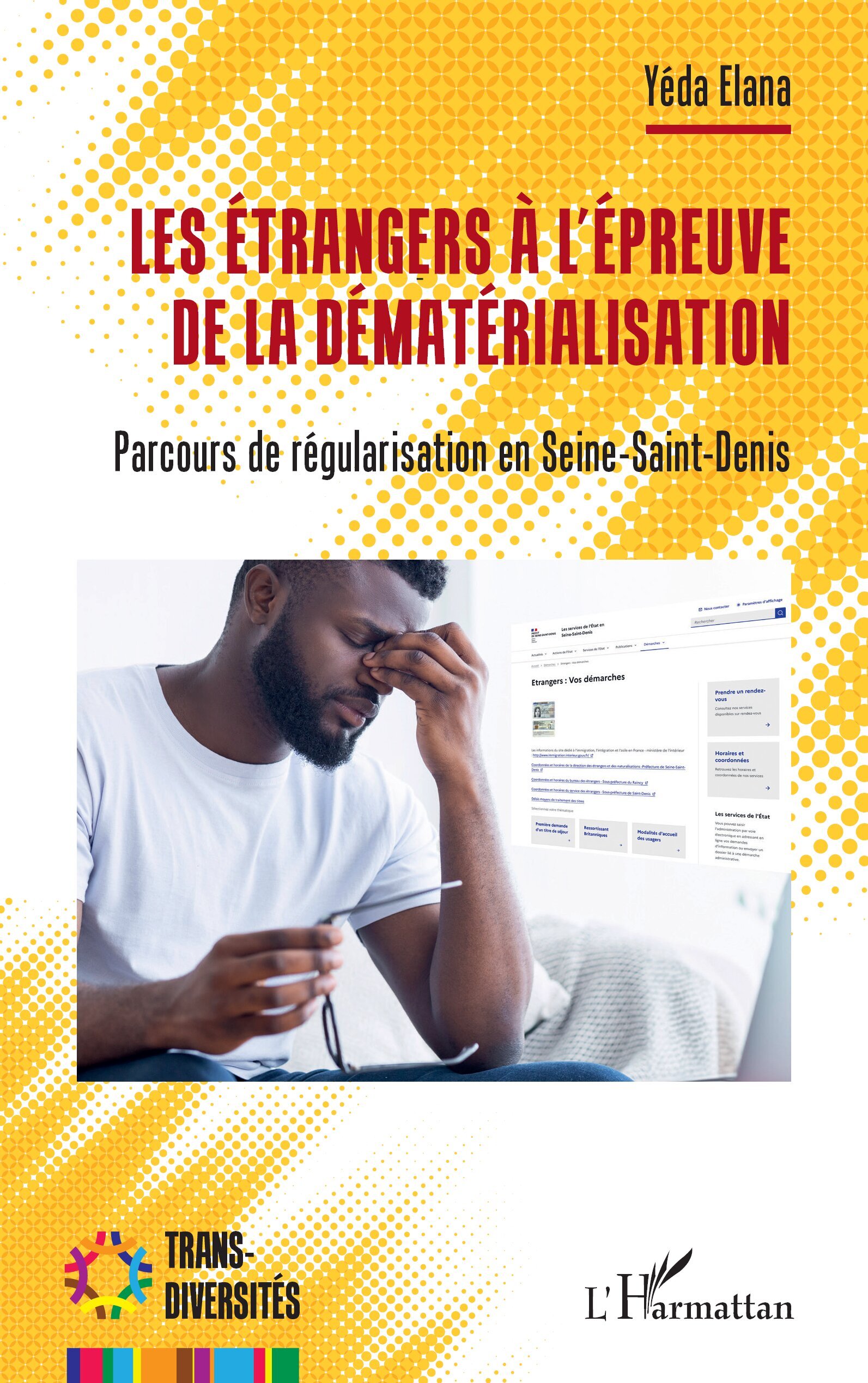 Les étrangers à l’épreuve de la dématérialisation