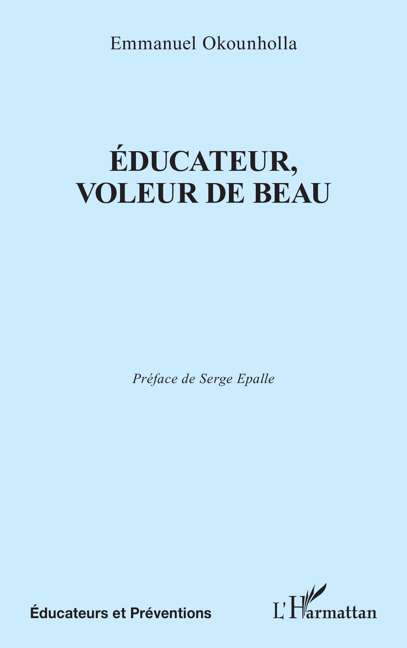 Éducateur, voleur de Beau