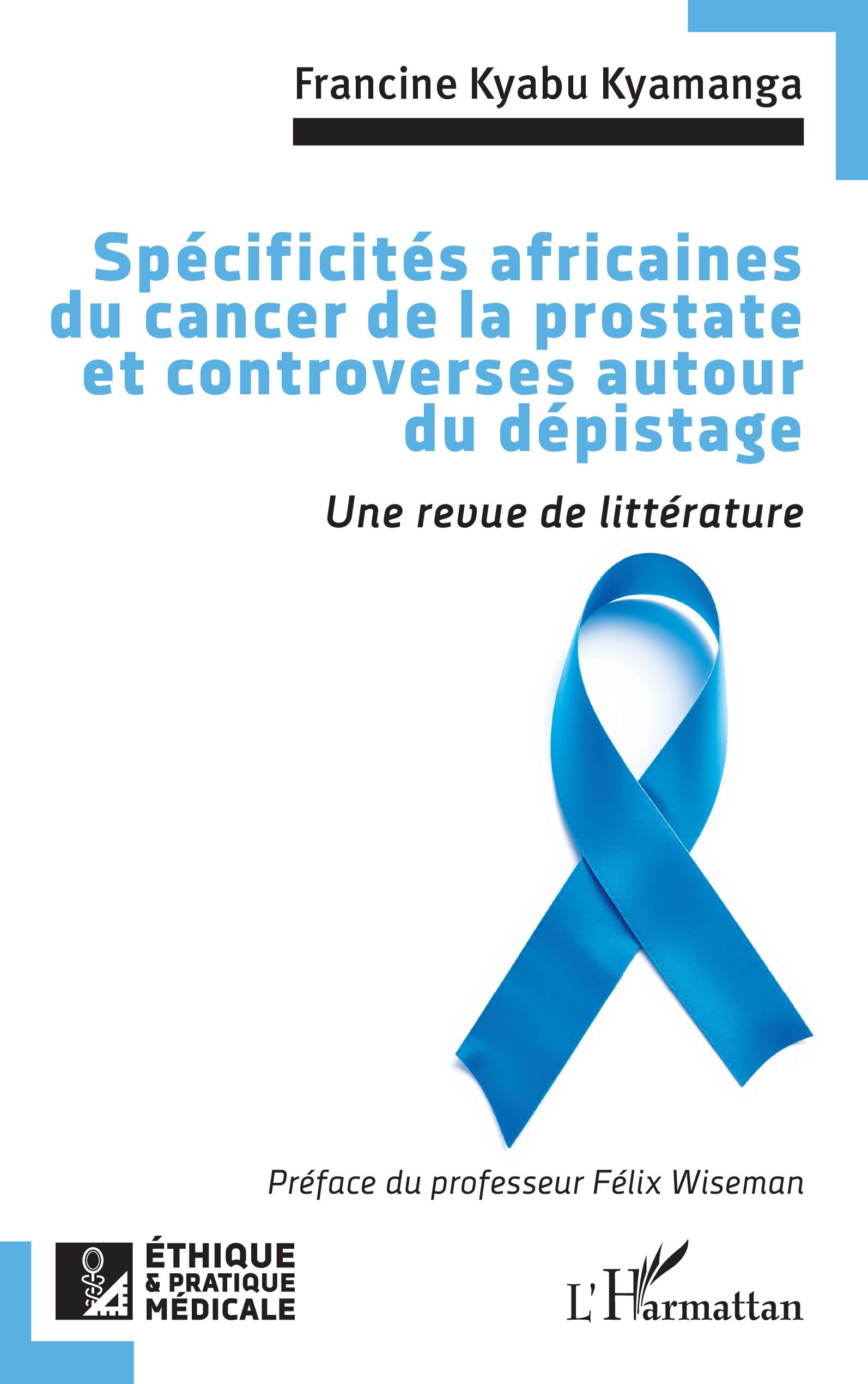 Spécificités africaines du cancer de la prostate et controverses autour du dépistage