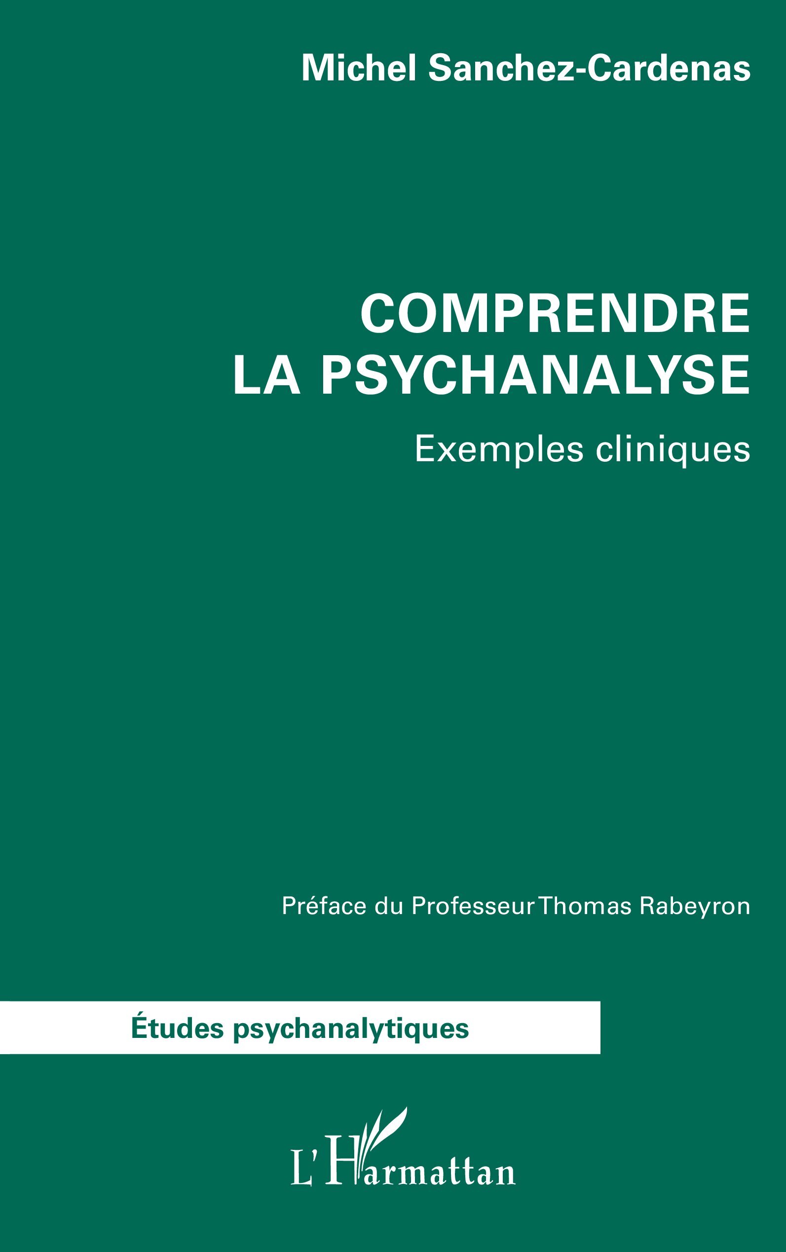 Comprendre la psychanalyse