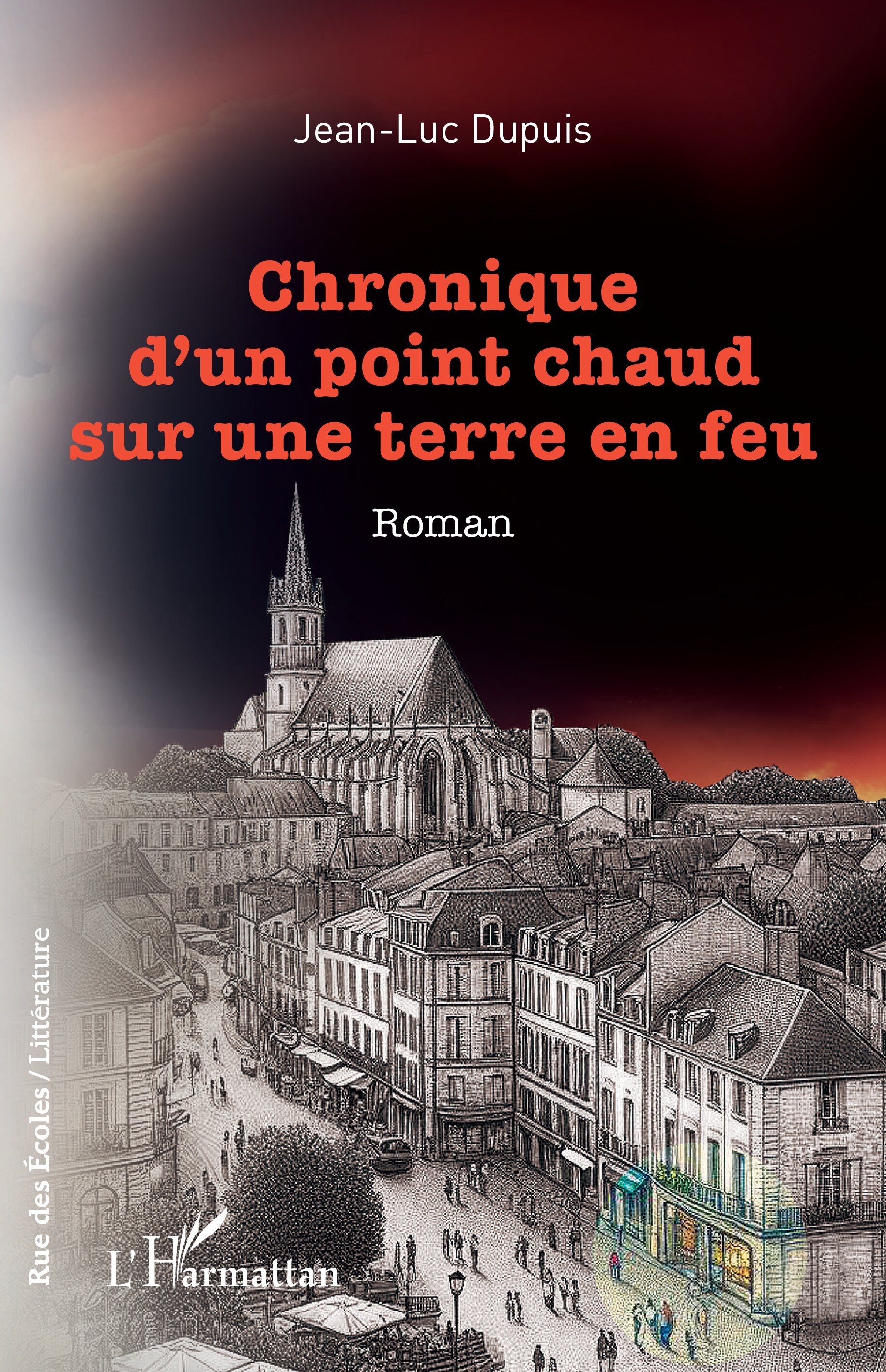 Chronique d'un point chaud sur une terre en feu