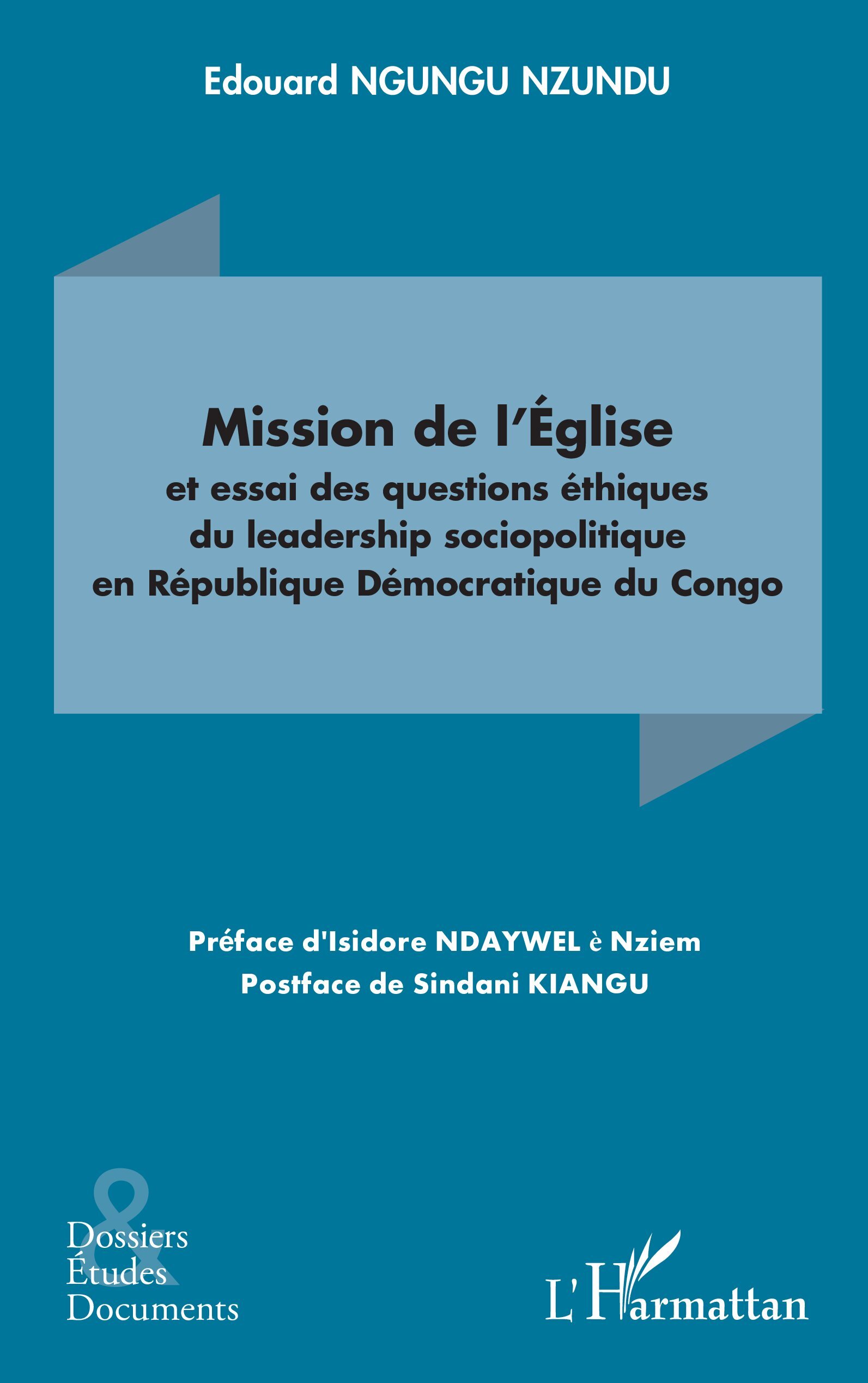 Mission de l’Église et essai des questions éthiques du leadership sociopolitique en République Démocratique du Congo