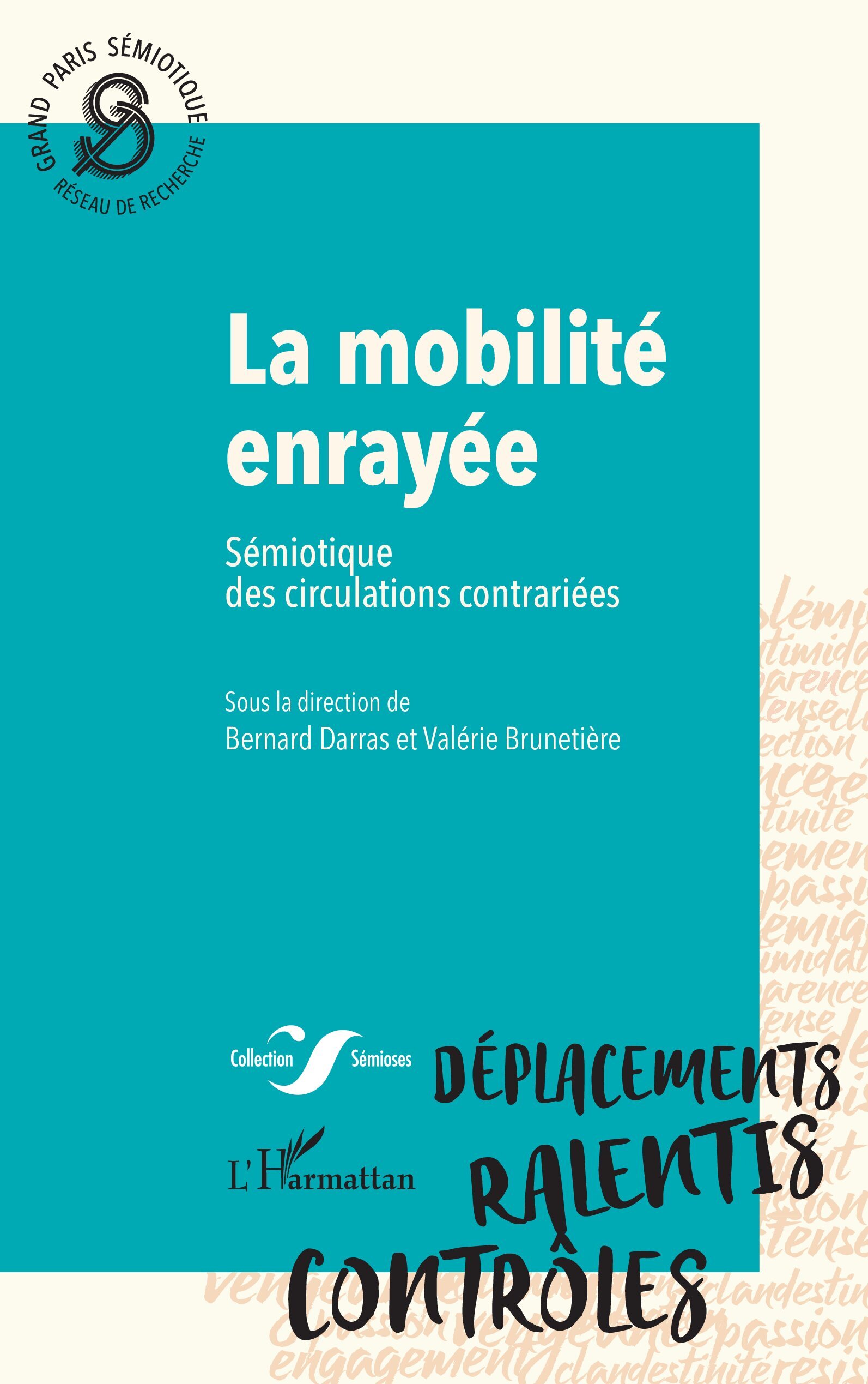 La mobilité enrayée