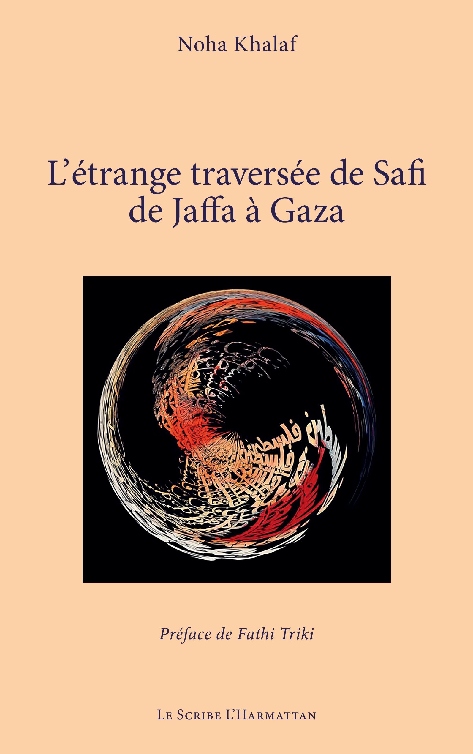L’étrange traversée de Safi de Jaffa à Gaza