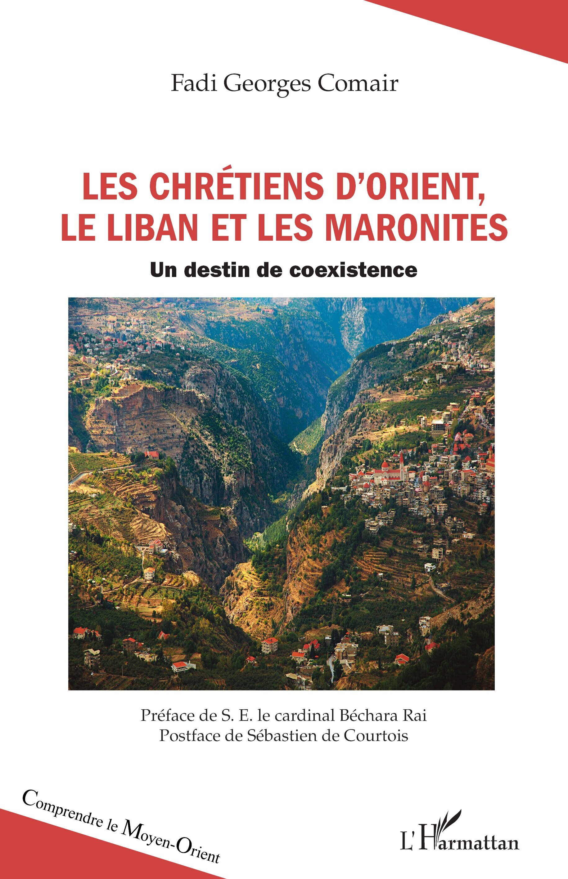 Les chrétiens d’Orient, le Liban et les maronites