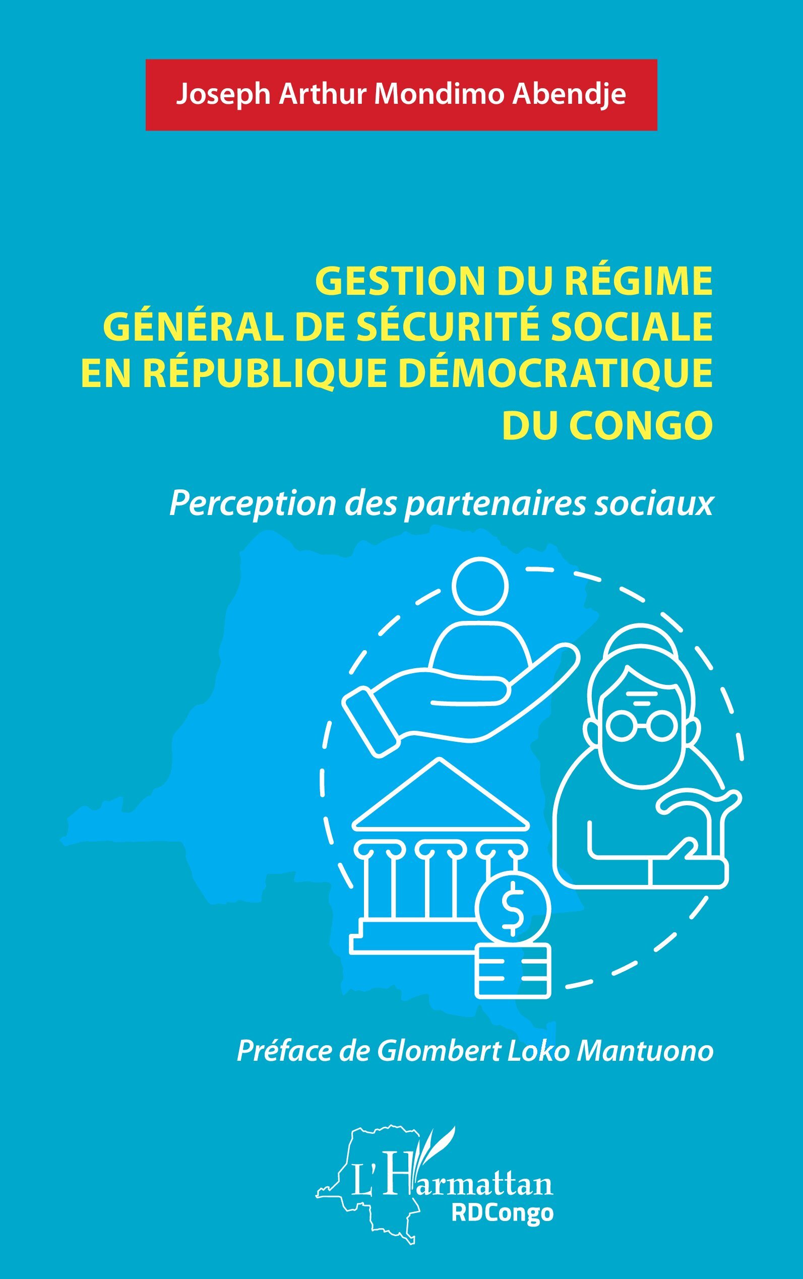 Gestion du régime général de sécurité sociale en République Démocratique du Congo