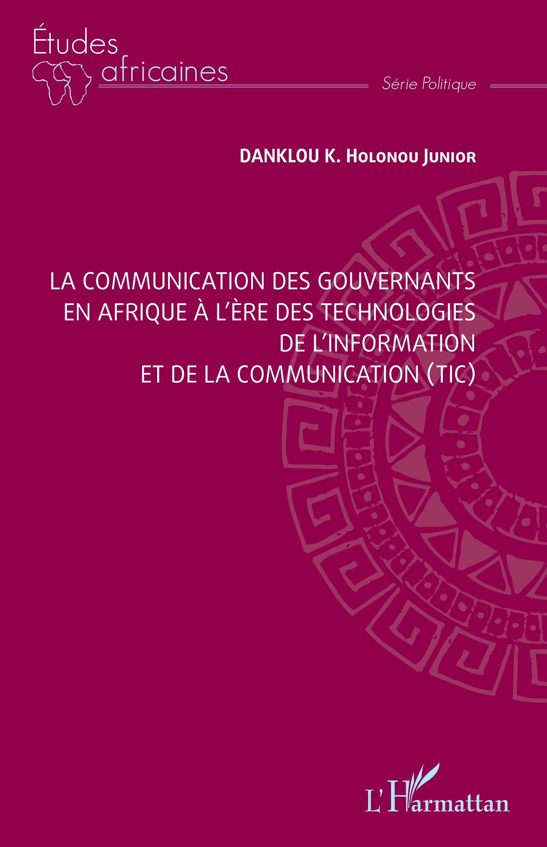 La communication des gouvernants en Afrique à l'ère des technologies de l'information et de la communication (TIC)