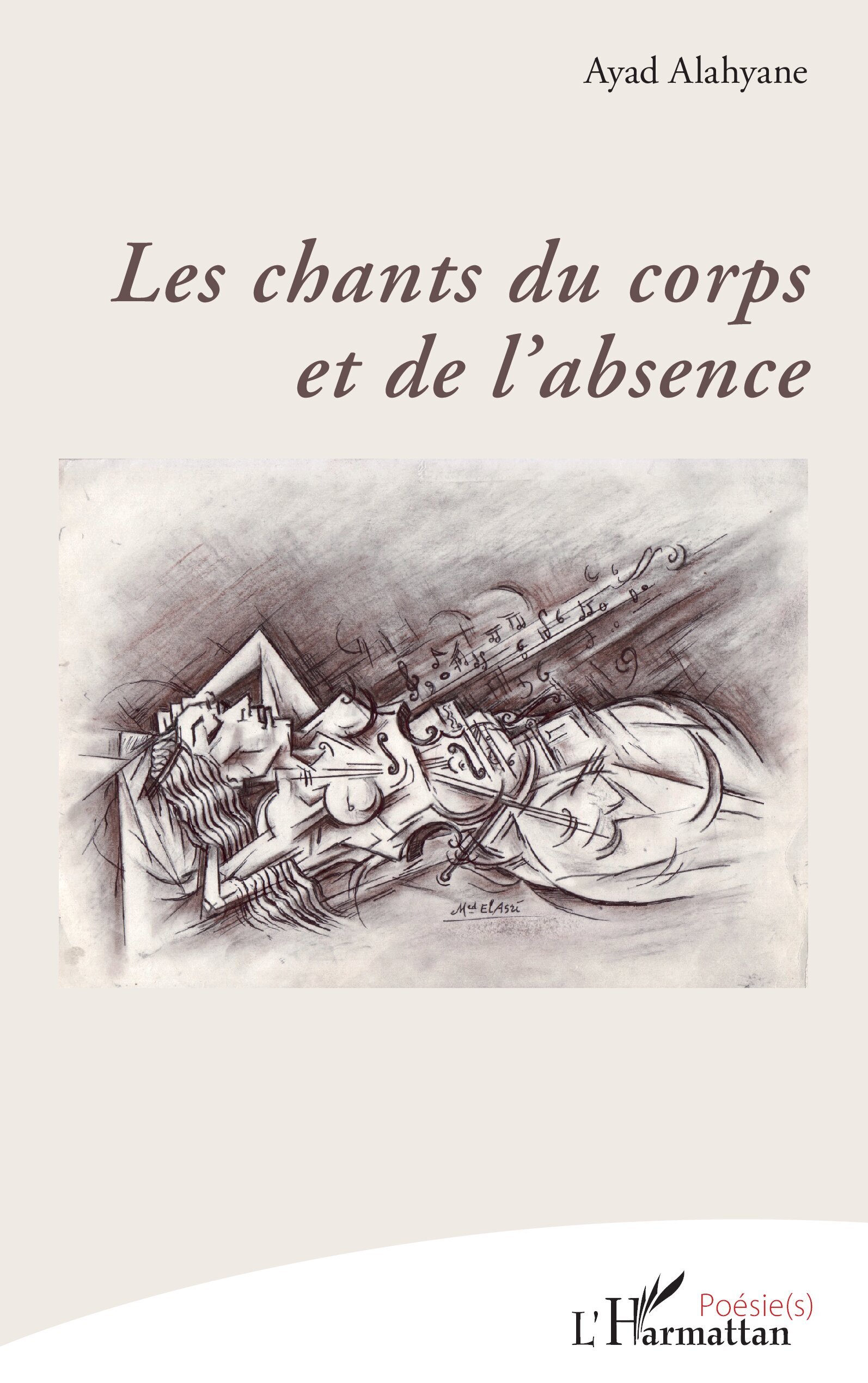 Les chants du corps et de l’absence