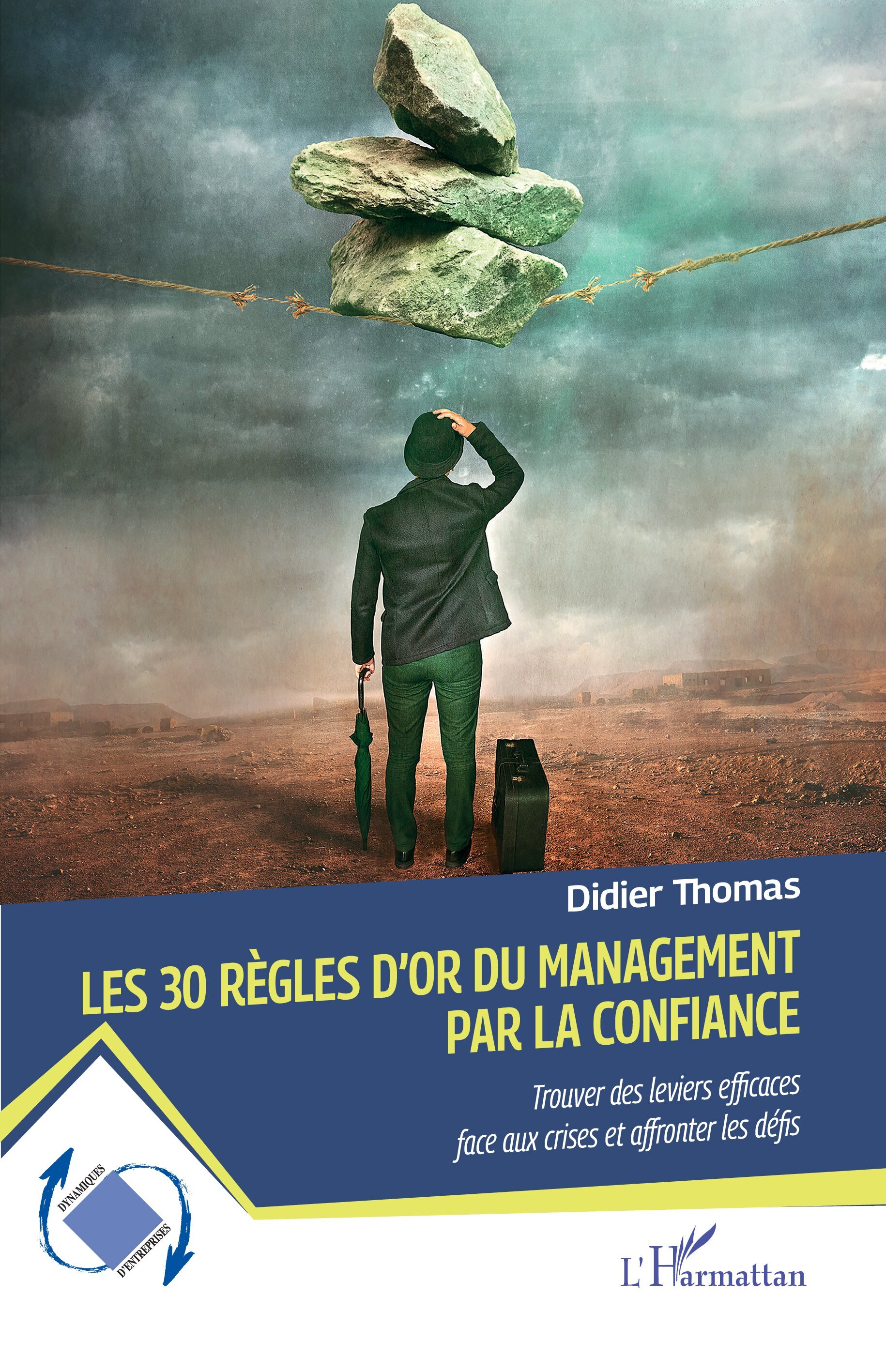 Les 30 règles d’or du management par la confiance