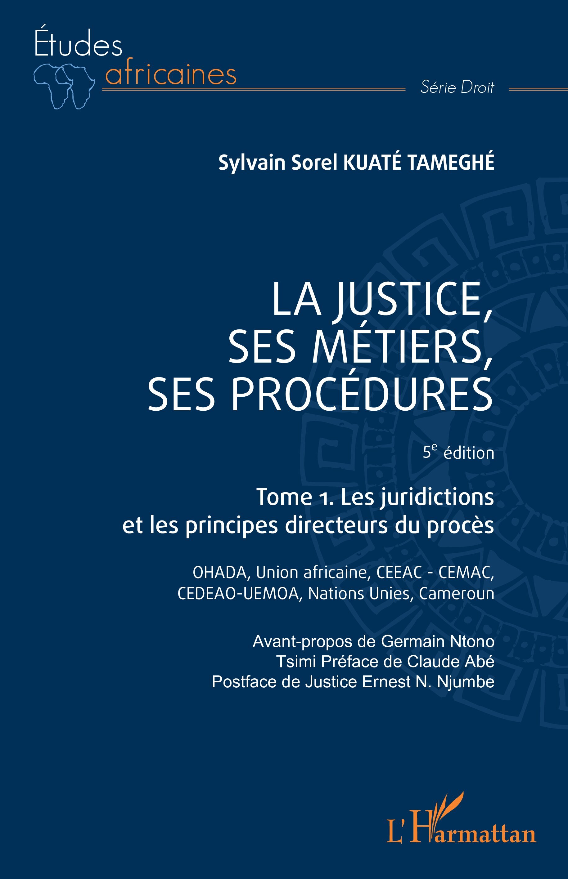 La justice, ses métiers, ses procédures  - 5è édition