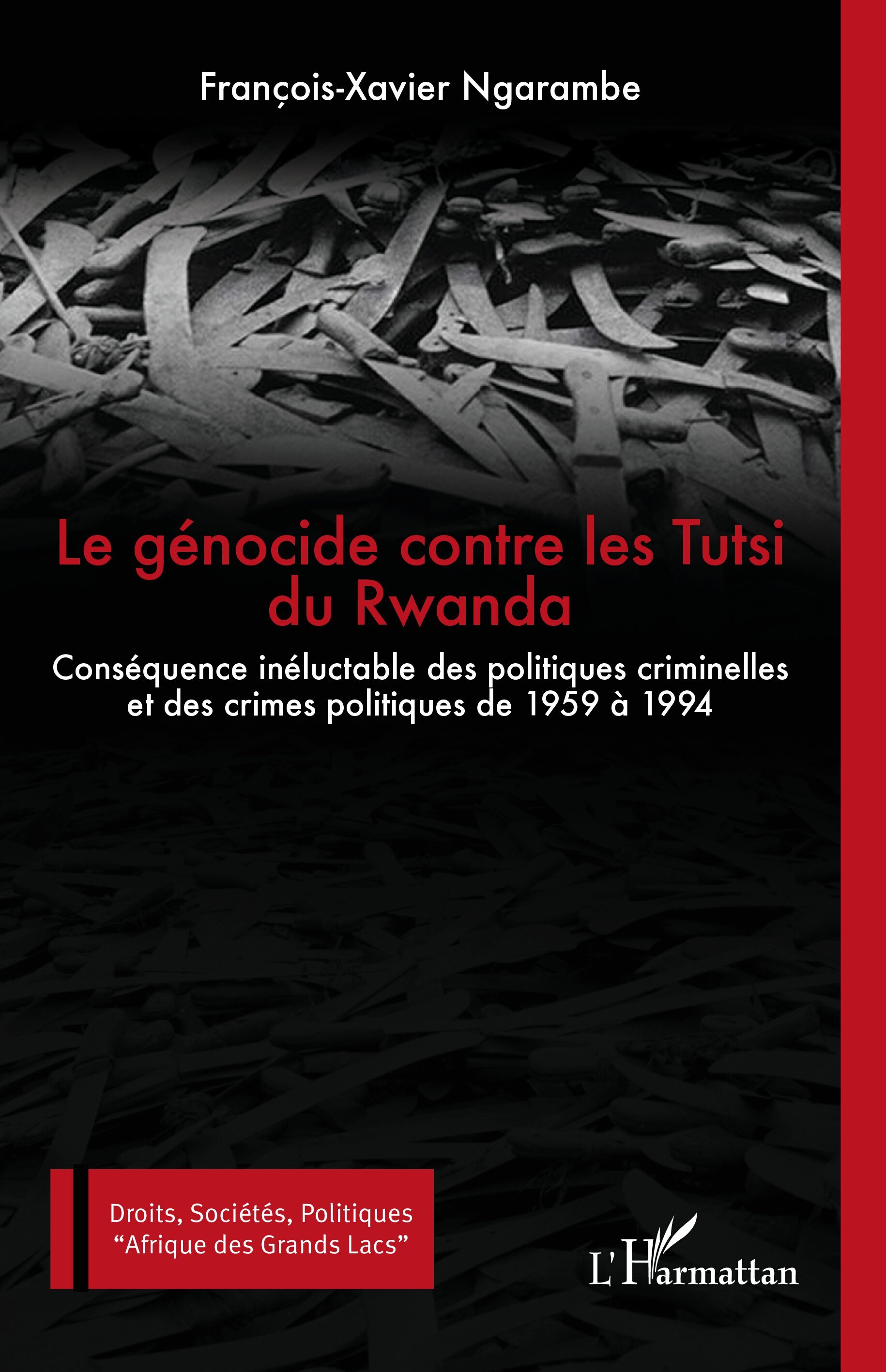 Le génocide contre les Tutsi du Rwanda