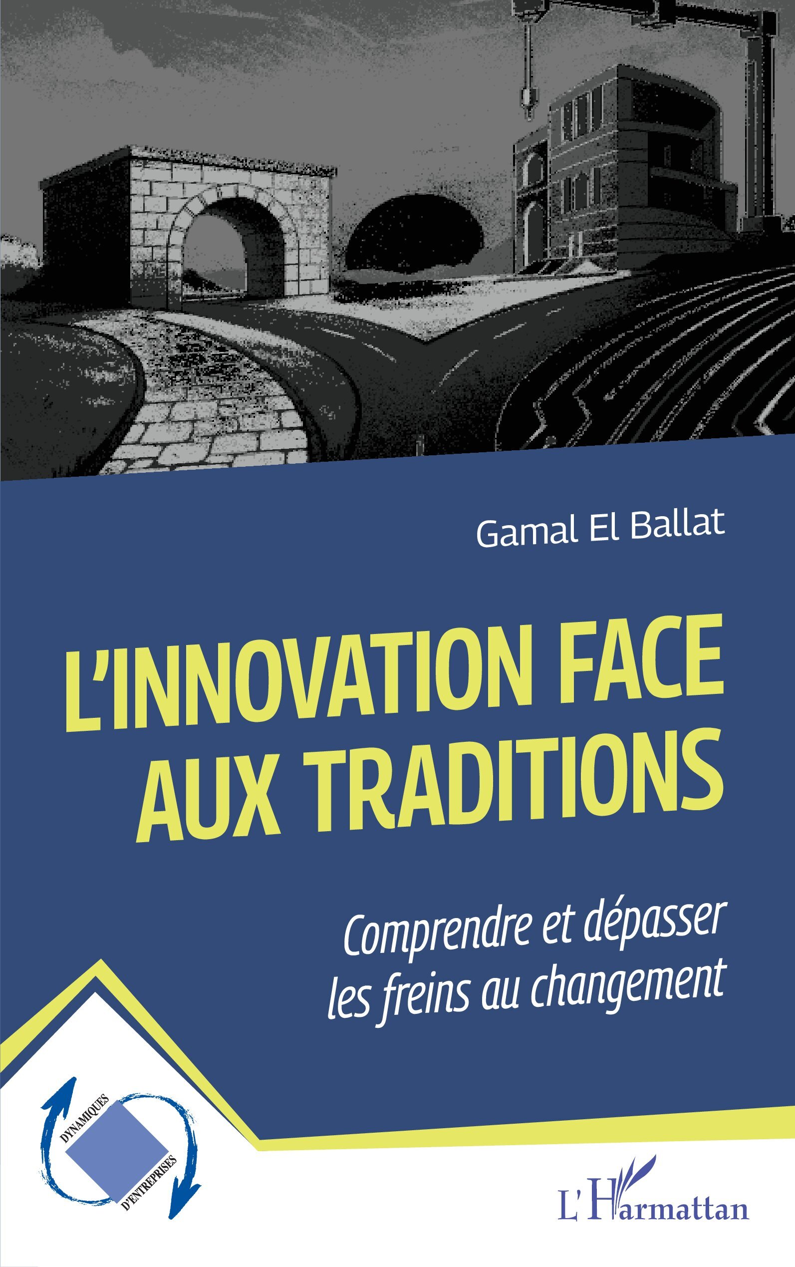 L'innovation face aux traditions