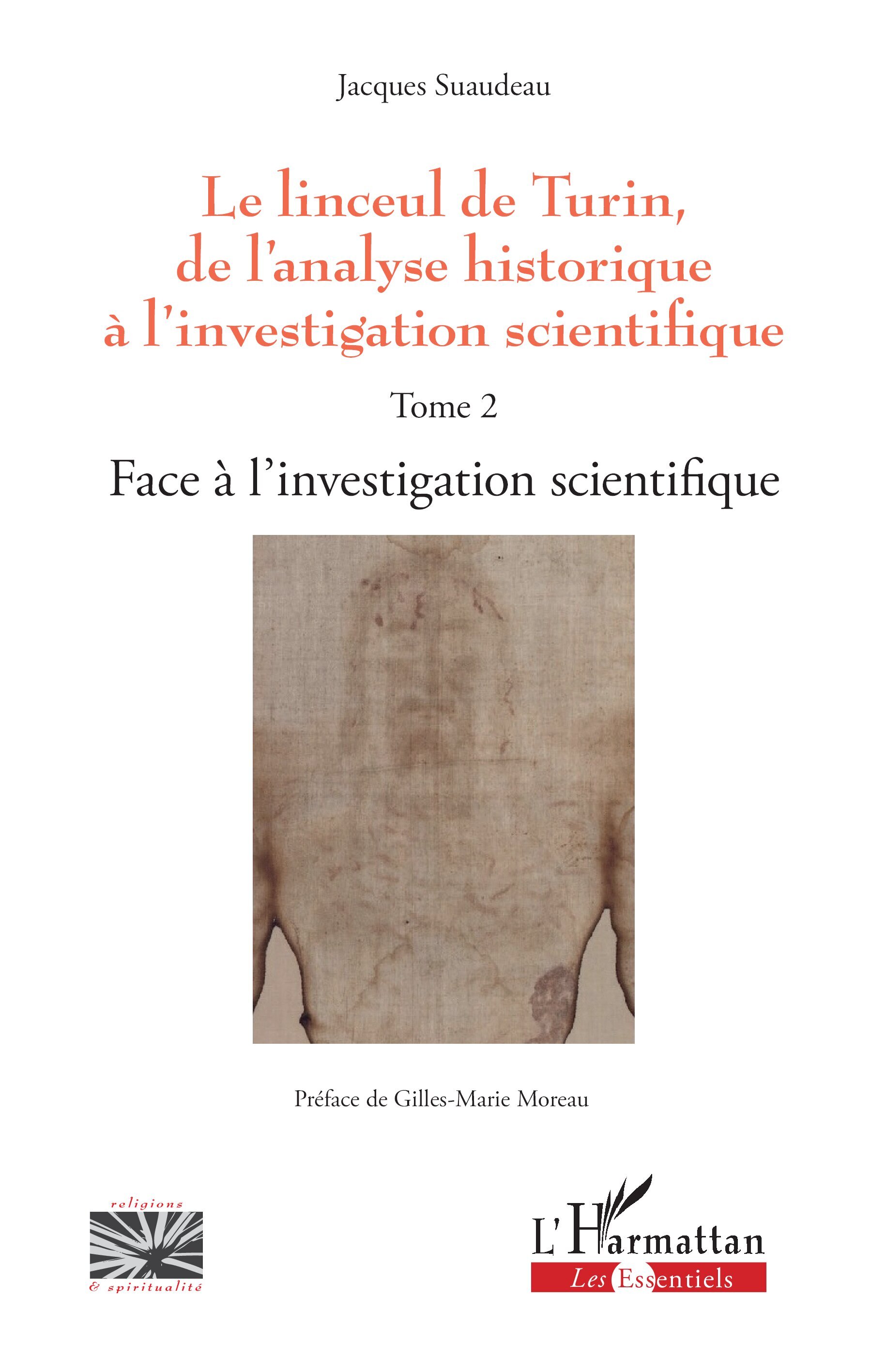 Le linceul de Turin, de l'analyse historique à l'investigation scientifique