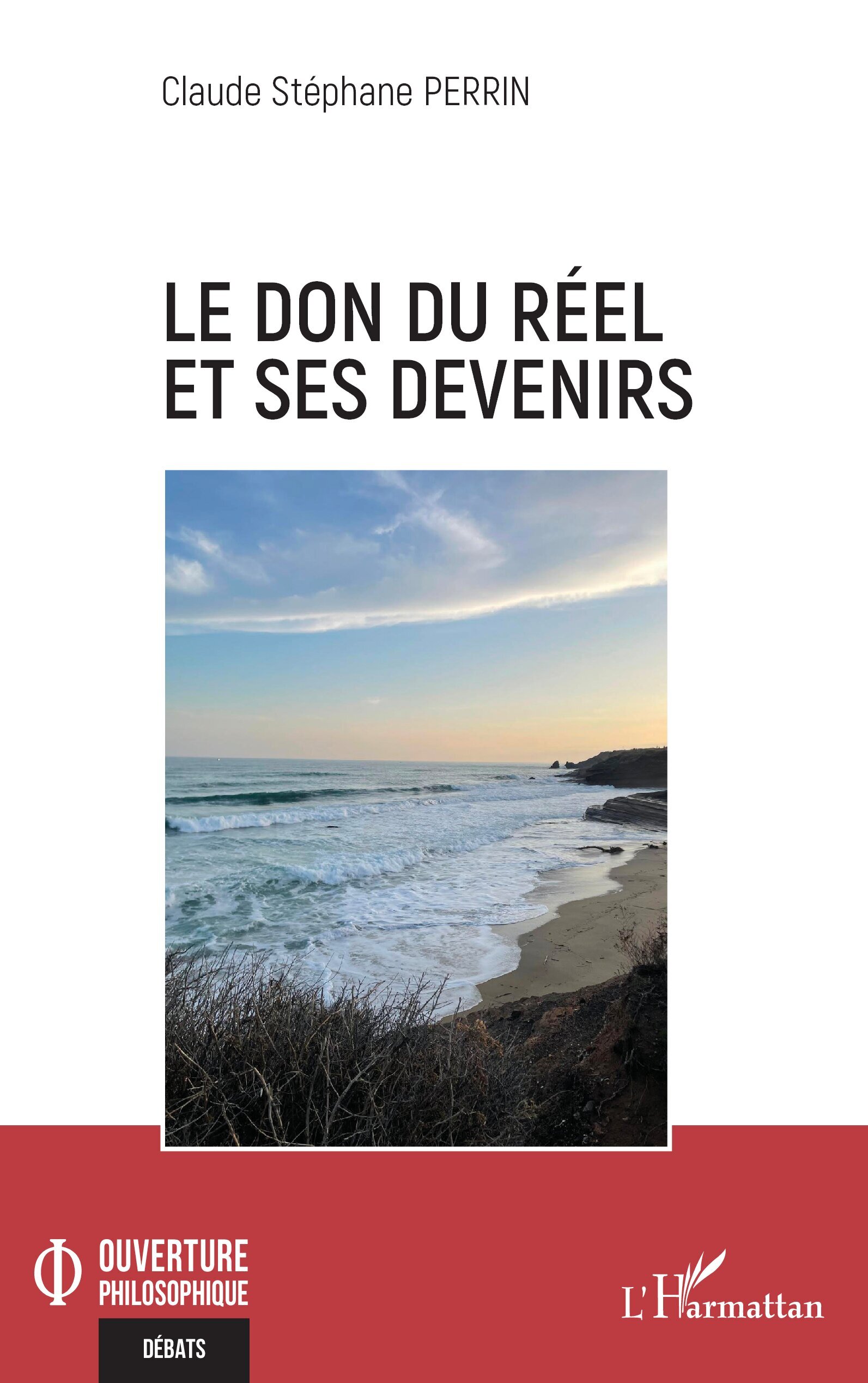 Le don du réel et ses devenirs