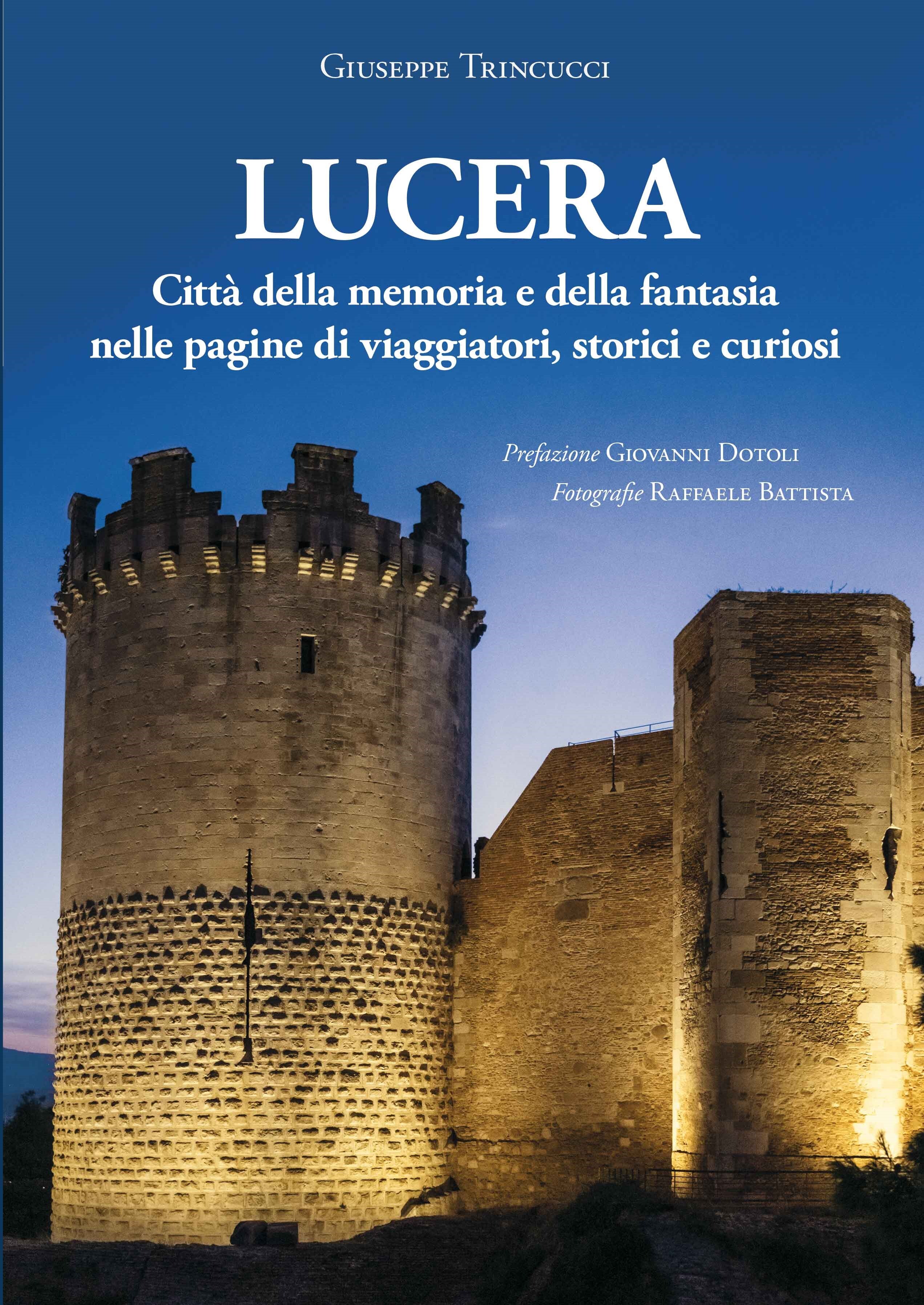 Lucera Città della memoria e della fantasia