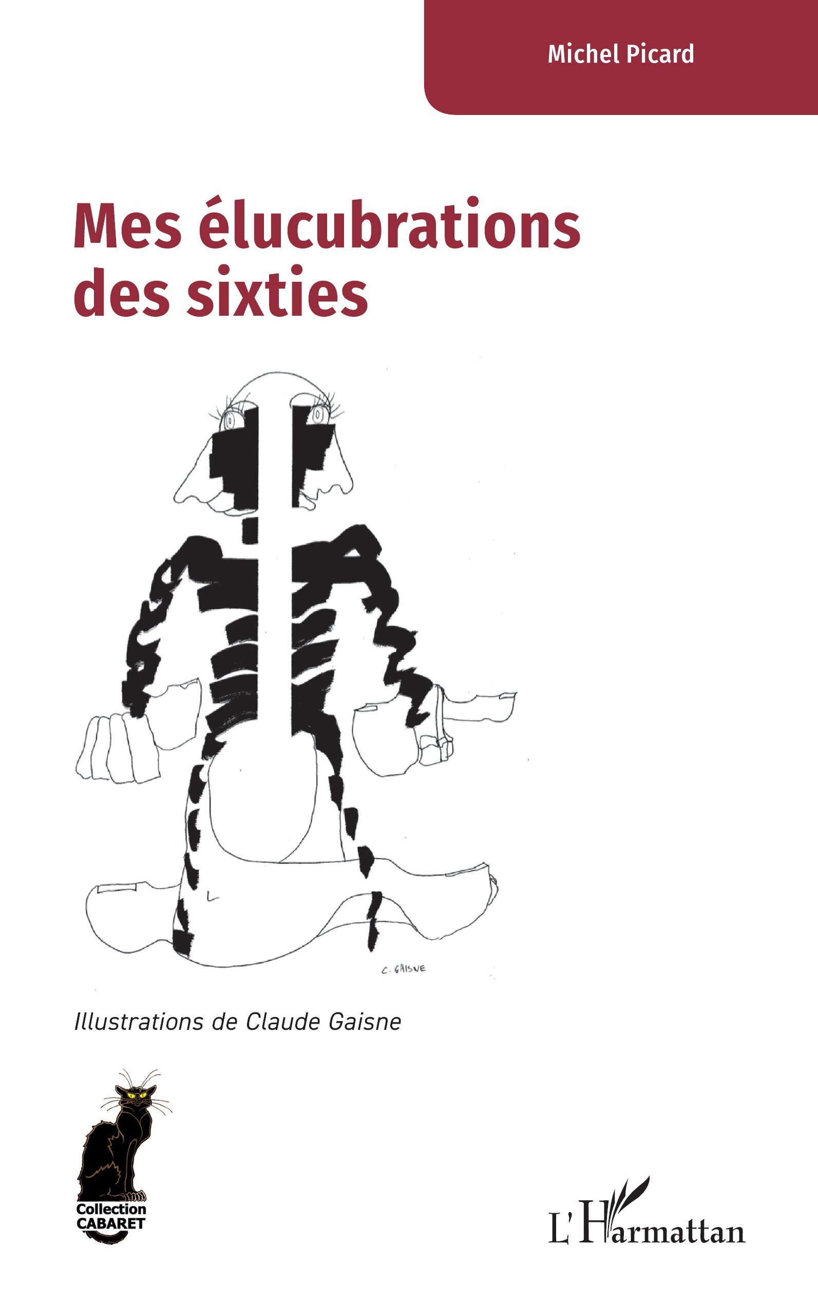 Mes élucubrations des sixties