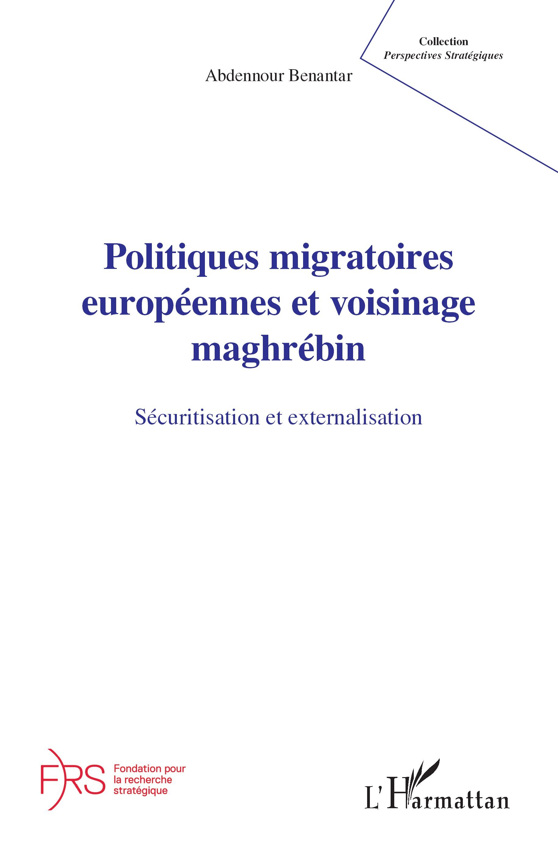 Politiques migratoires européennes et voisinage maghrébin