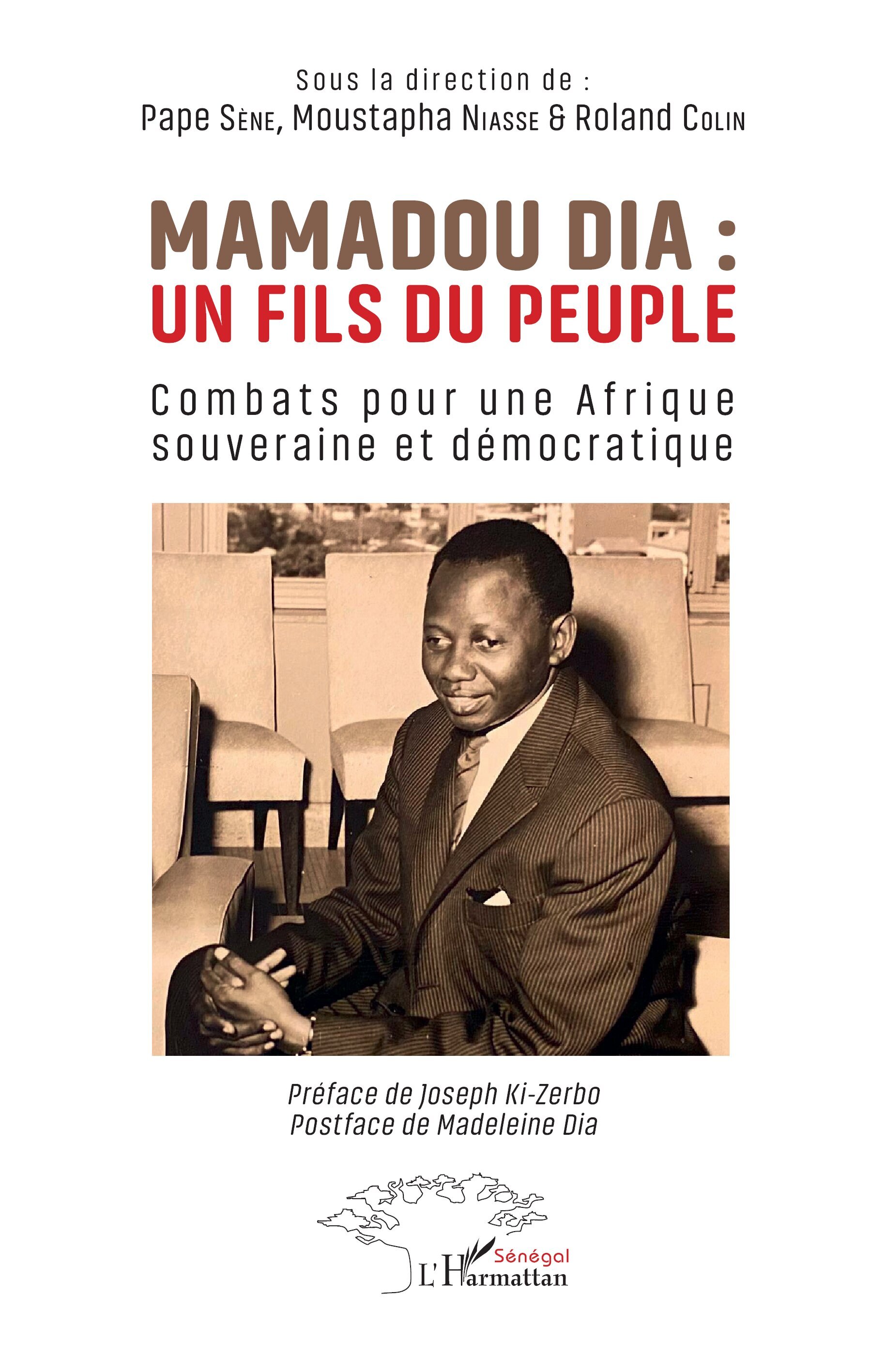 Mamadou Dia : un fils du peuple
