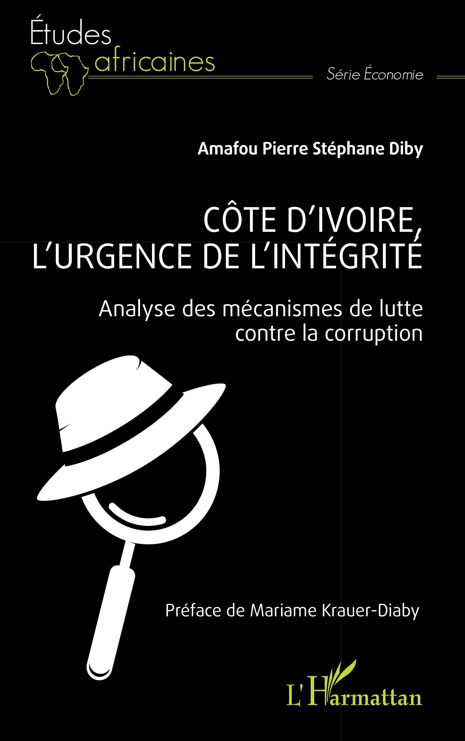Côte d’Ivoire, l’urgence de l’intégrité