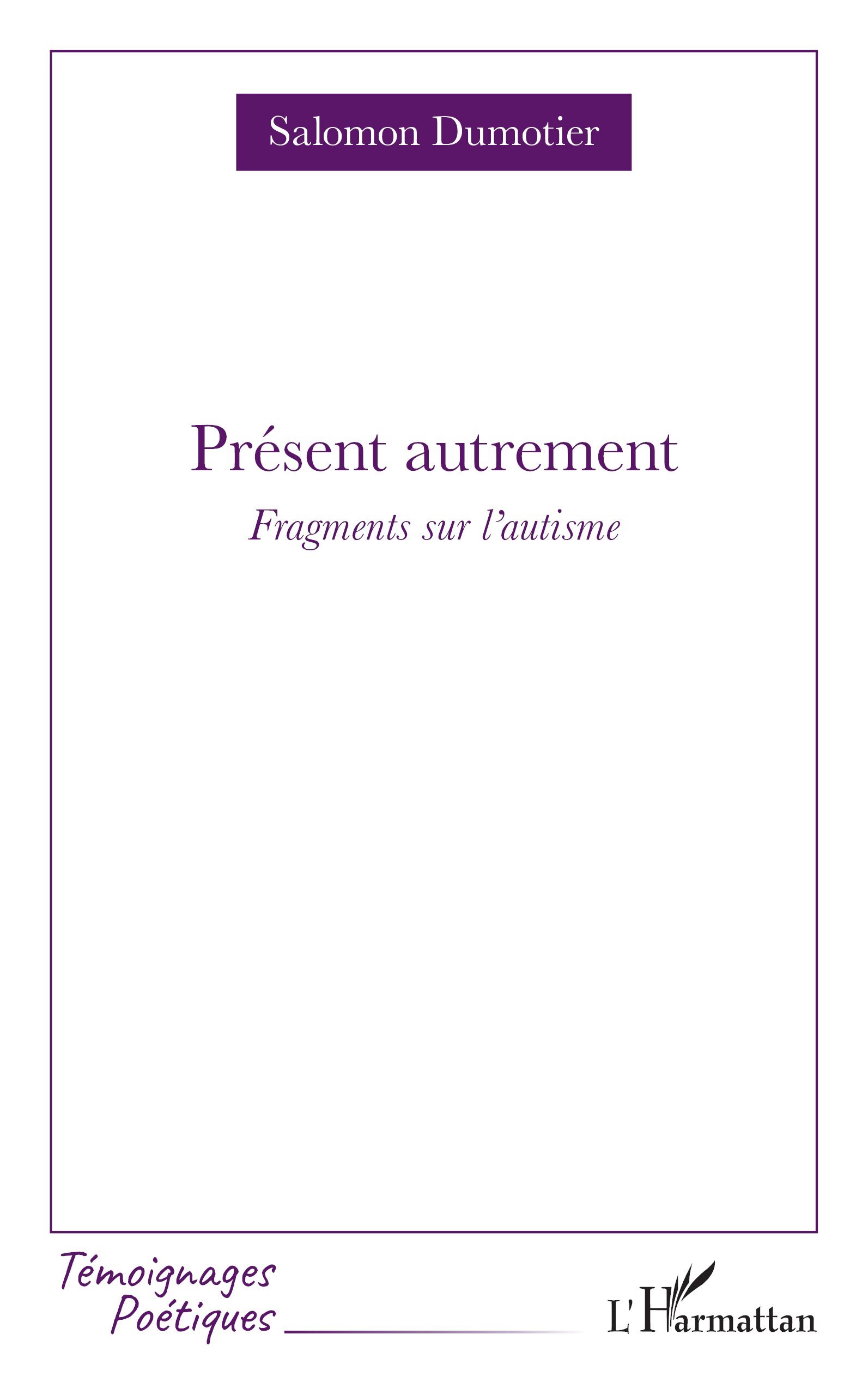 Présent autrement