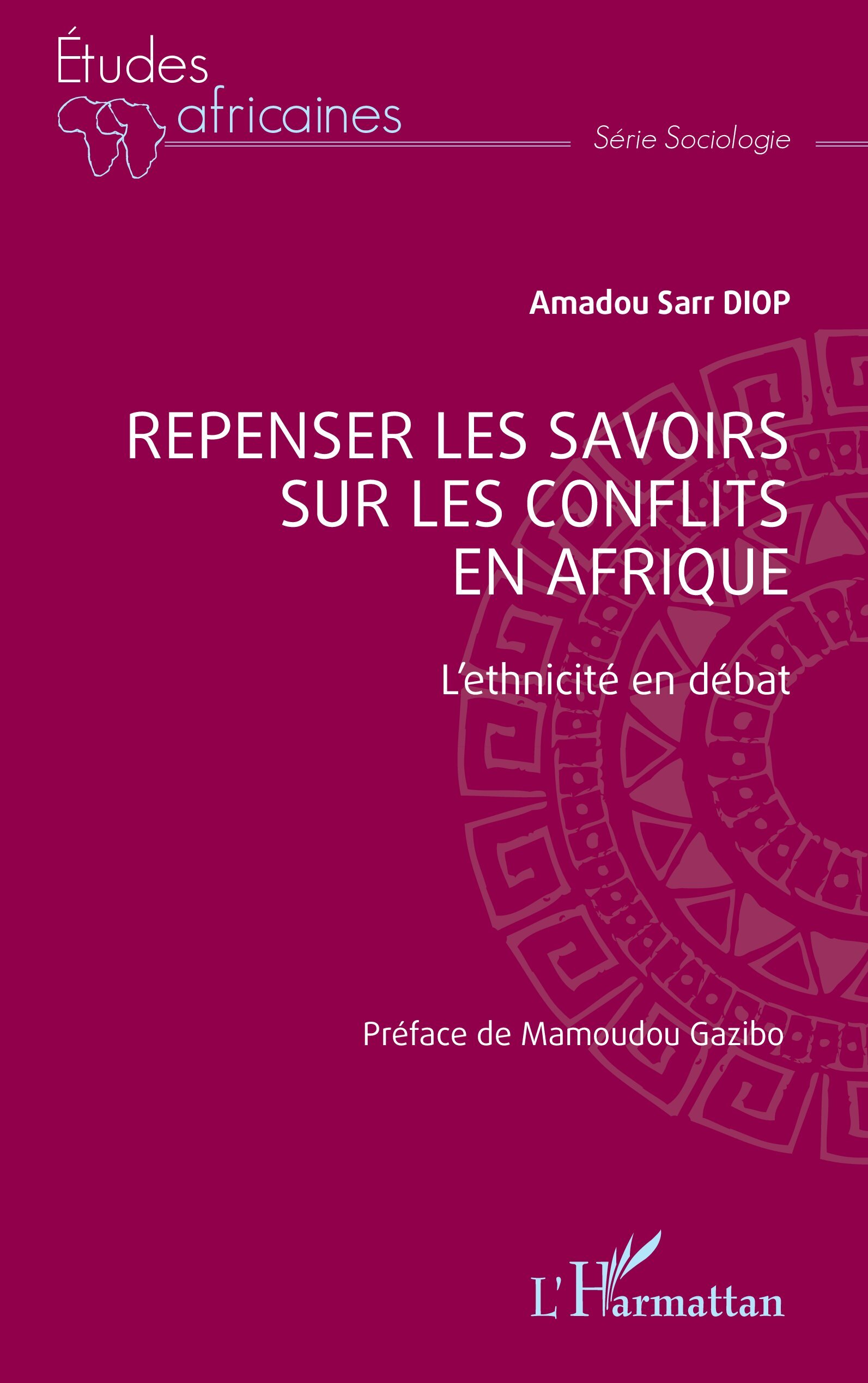 Repenser les savoirs sur les conflits en Afrique