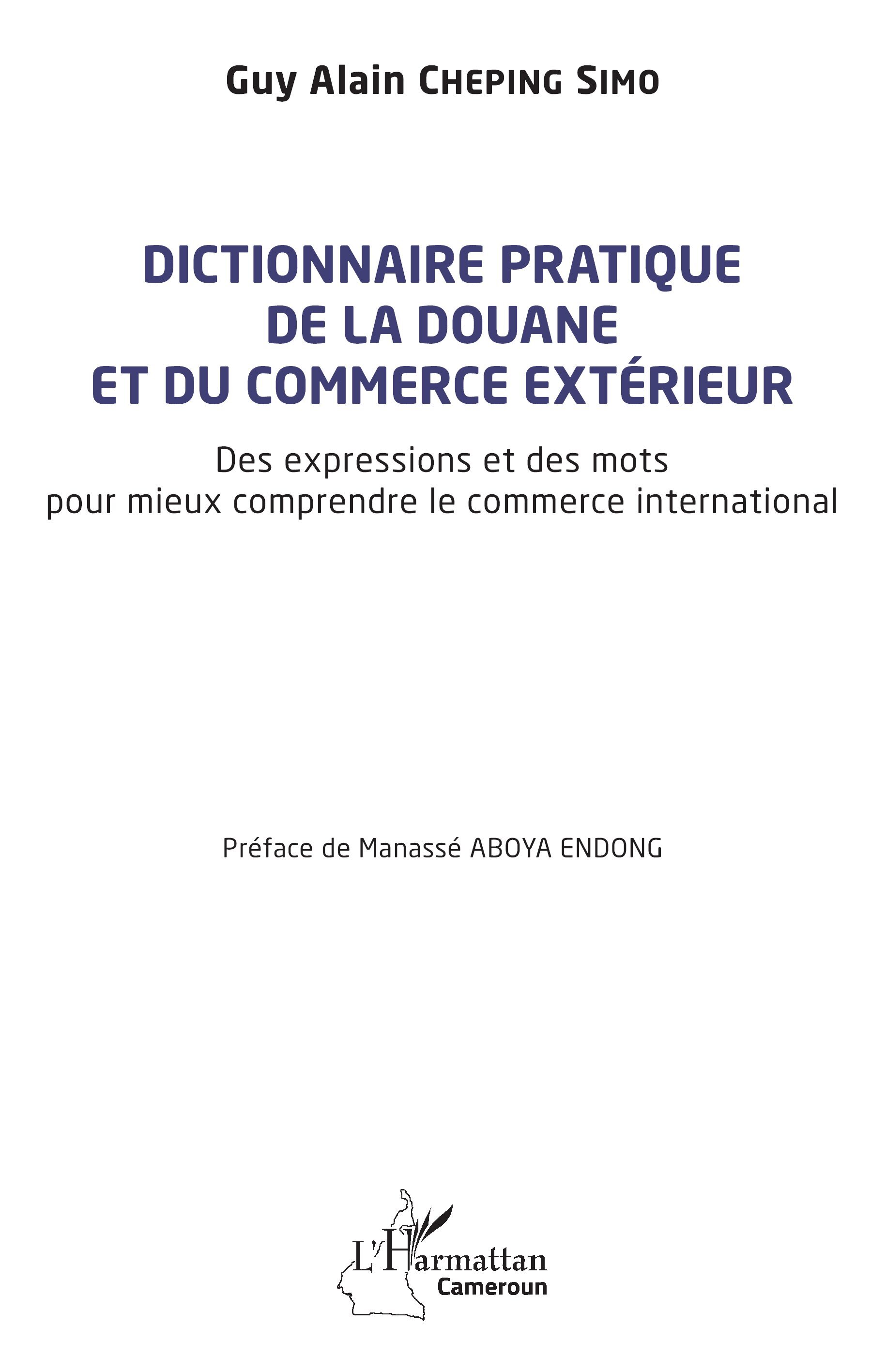 Dictionnaire pratique de la douane et du commerce extérieur