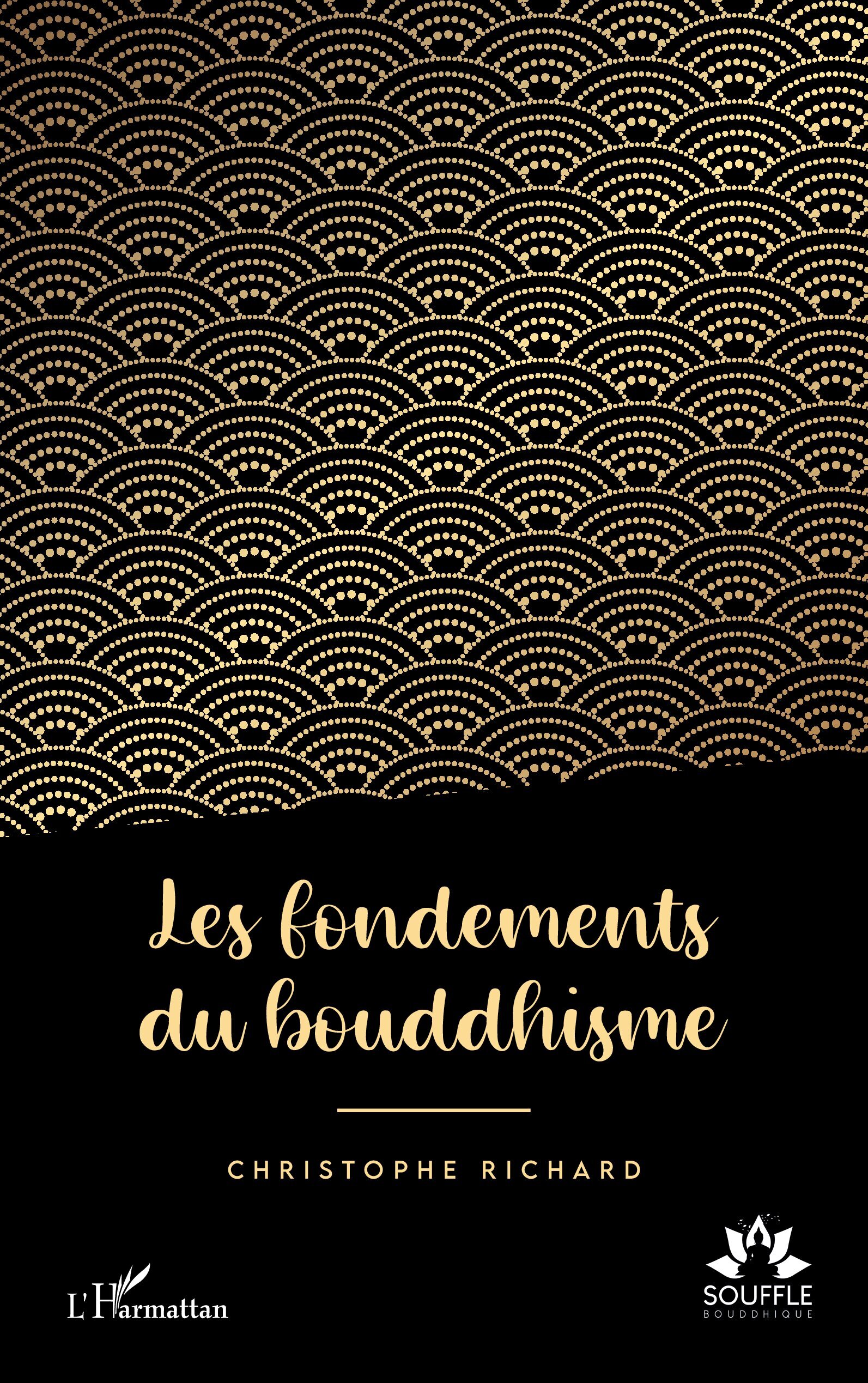 Les fondements du bouddhisme