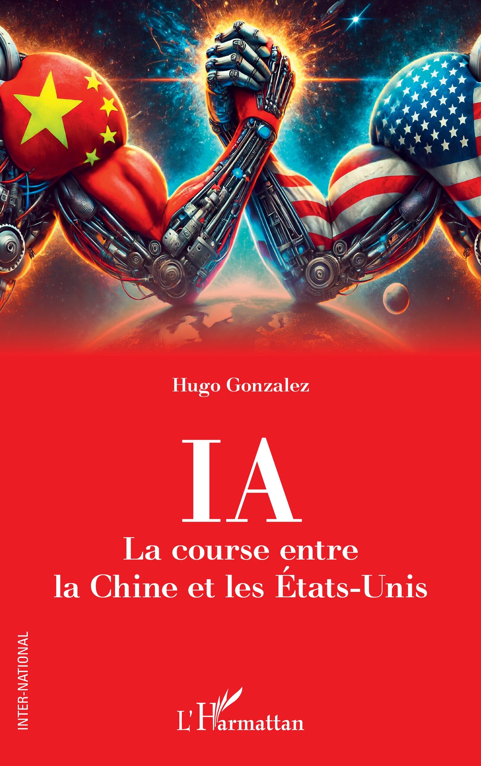 IA. La course entre la Chine et les États-Unis