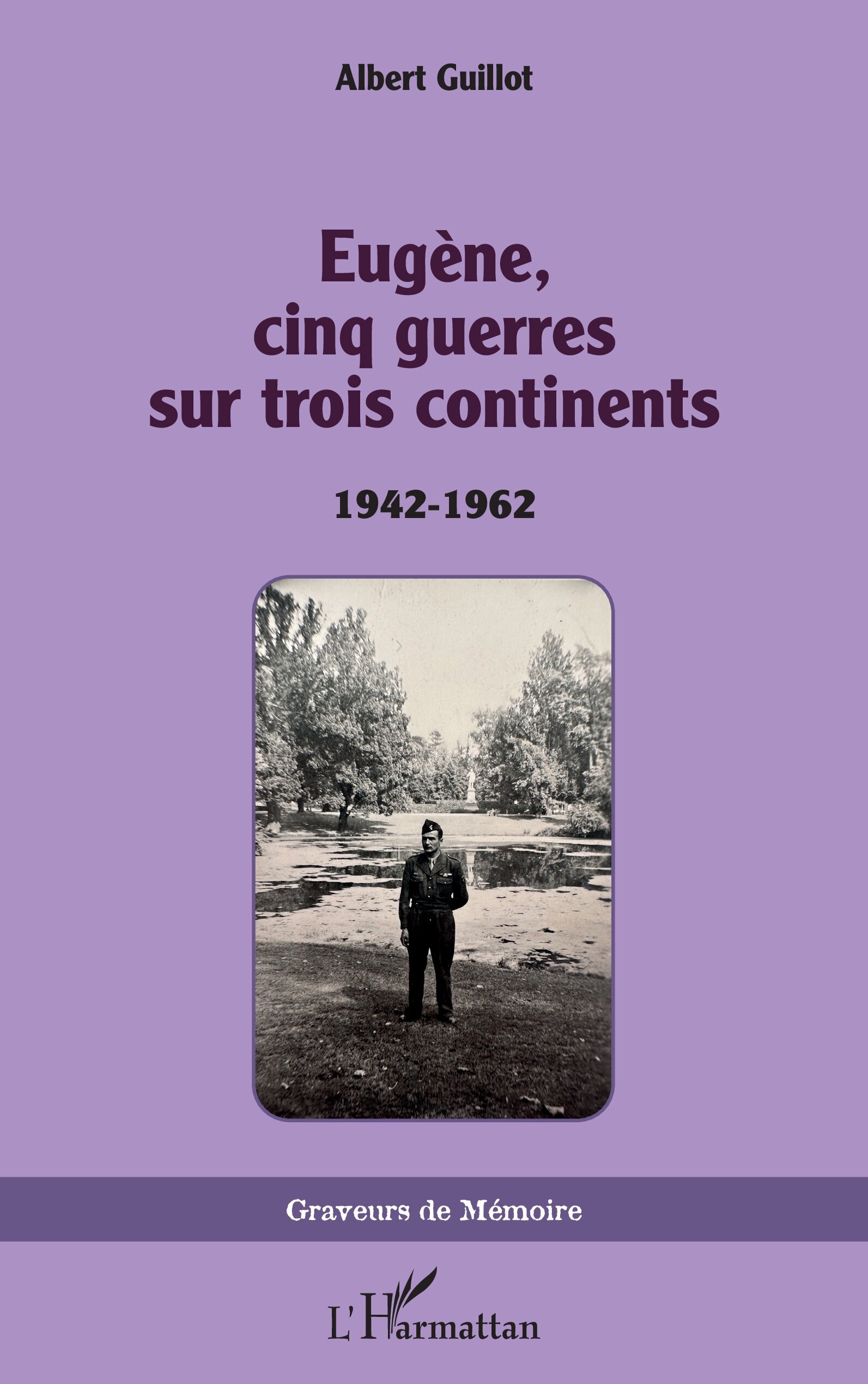 Eugène, cinq guerres sur trois continents
