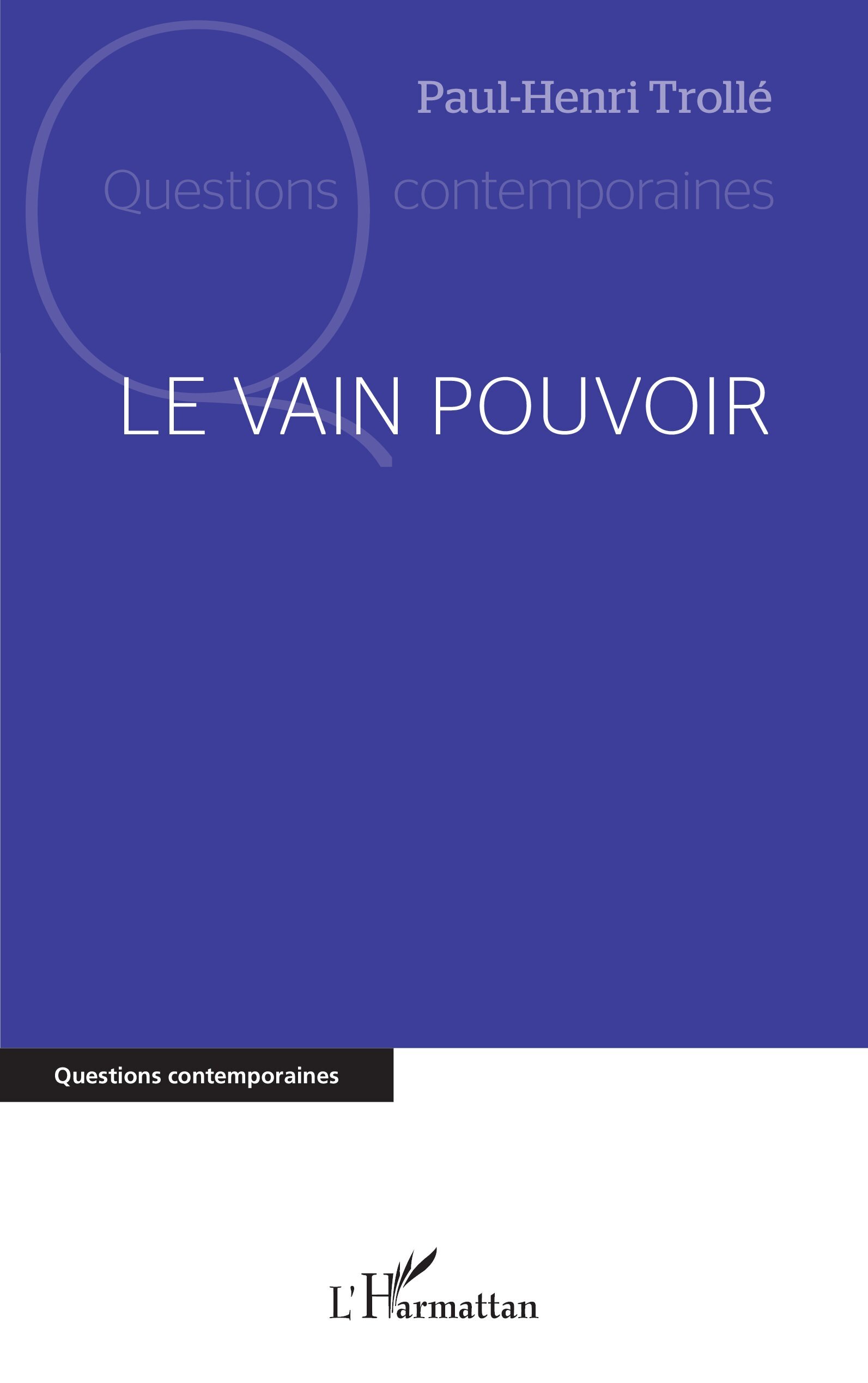 Le vain pouvoir