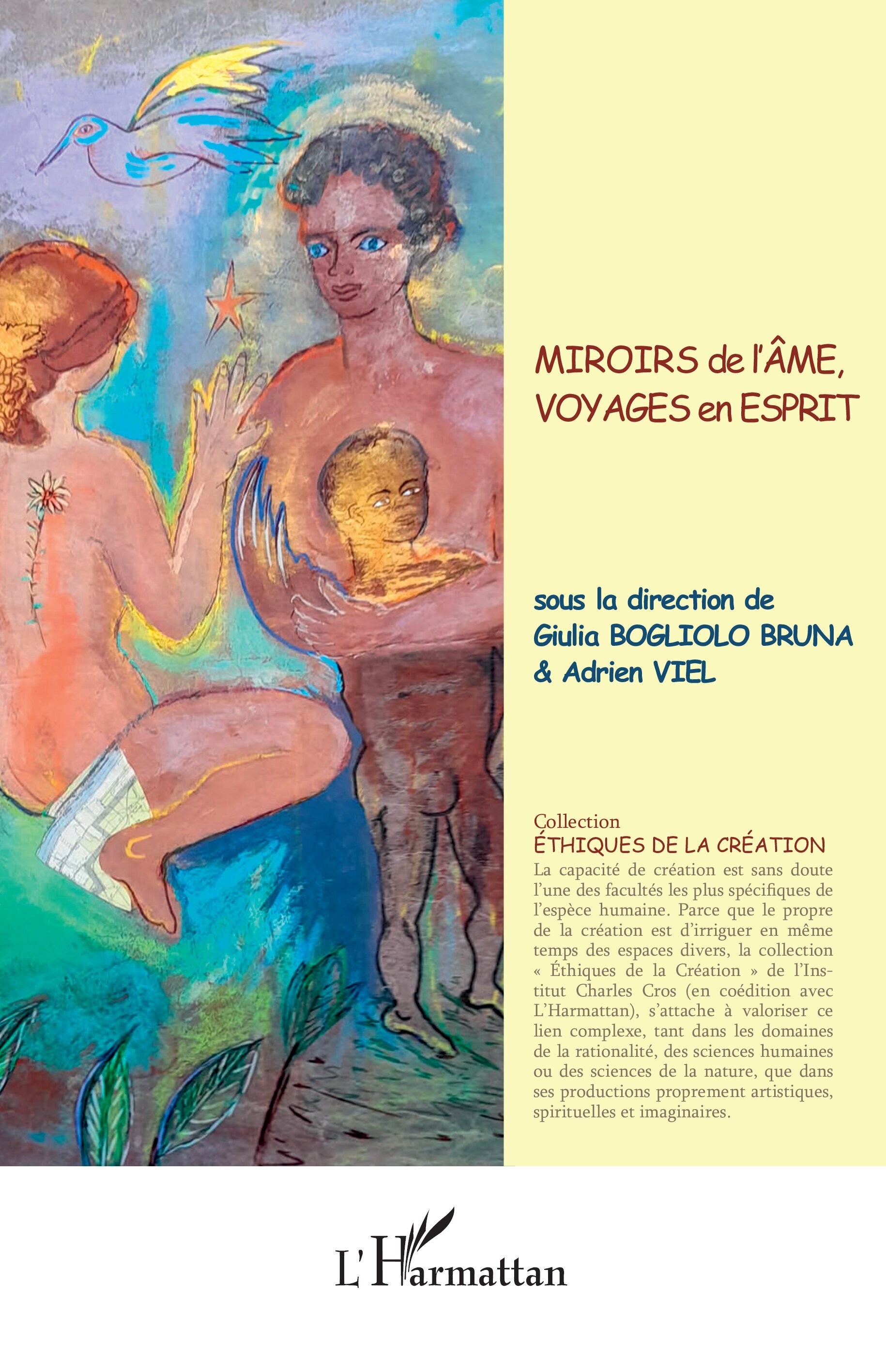 Miroirs de l'âme, voyages en esprit