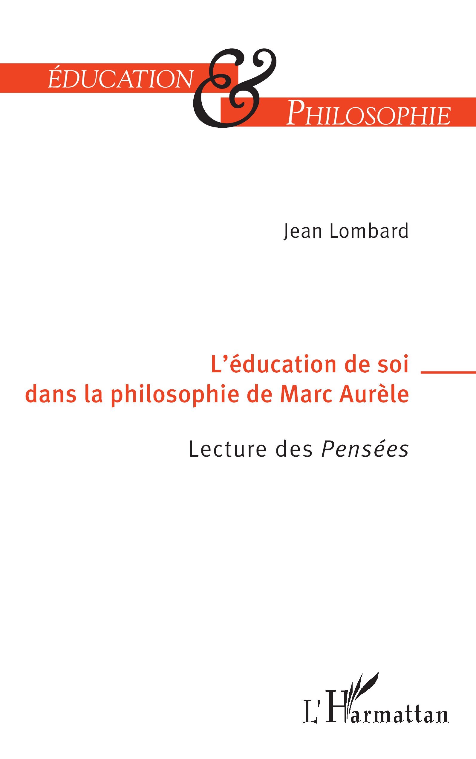 L’éducation de soi dans la philosophie de Marc-Aurèle
