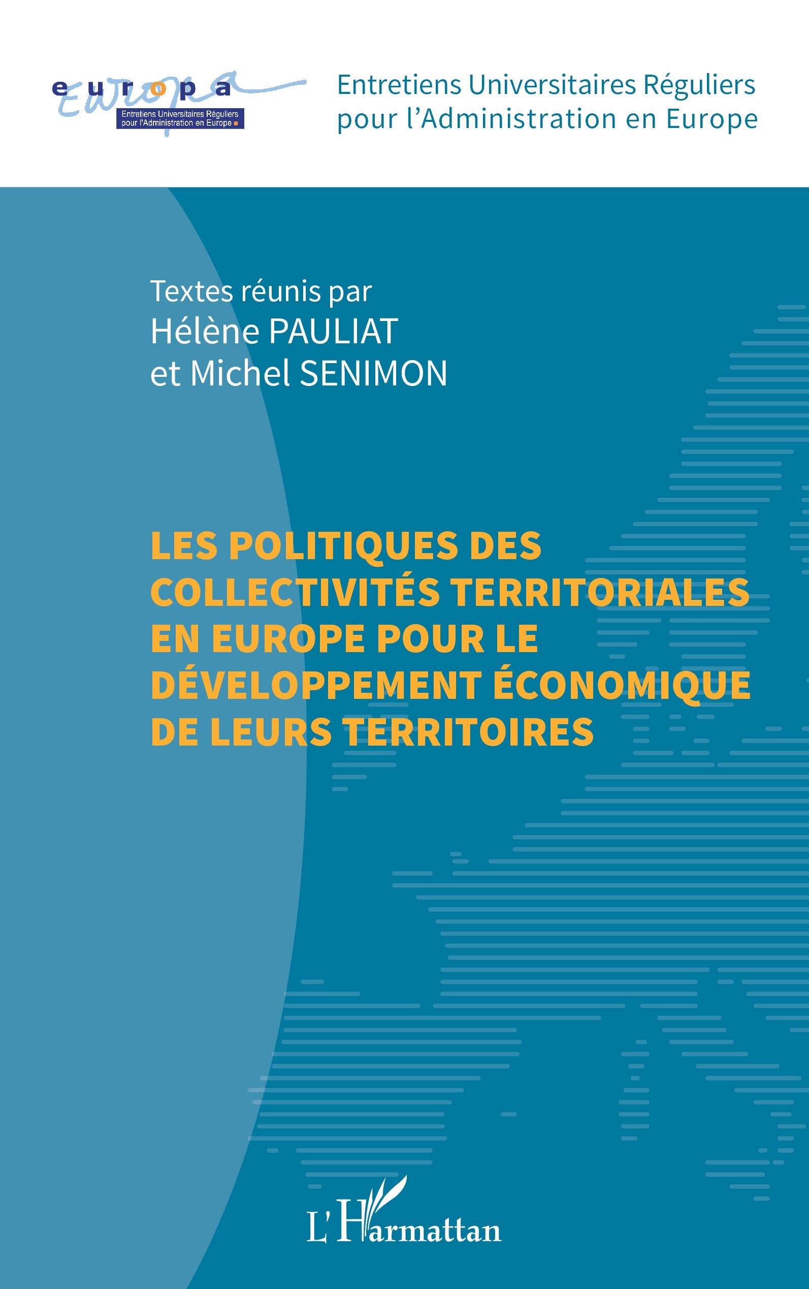 Les politiques des collectivités territoriales  en Europe pour le développement économique  de leurs territoires