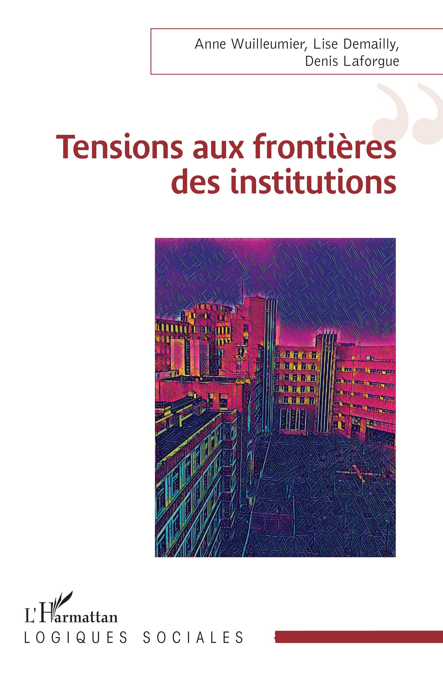 Tensions aux frontières des institutions